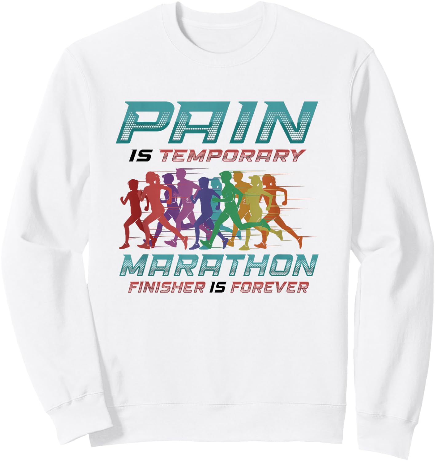 Marathon Finisher Is Forever Marathon Runner Sweatshirt - Sweatshirt | White