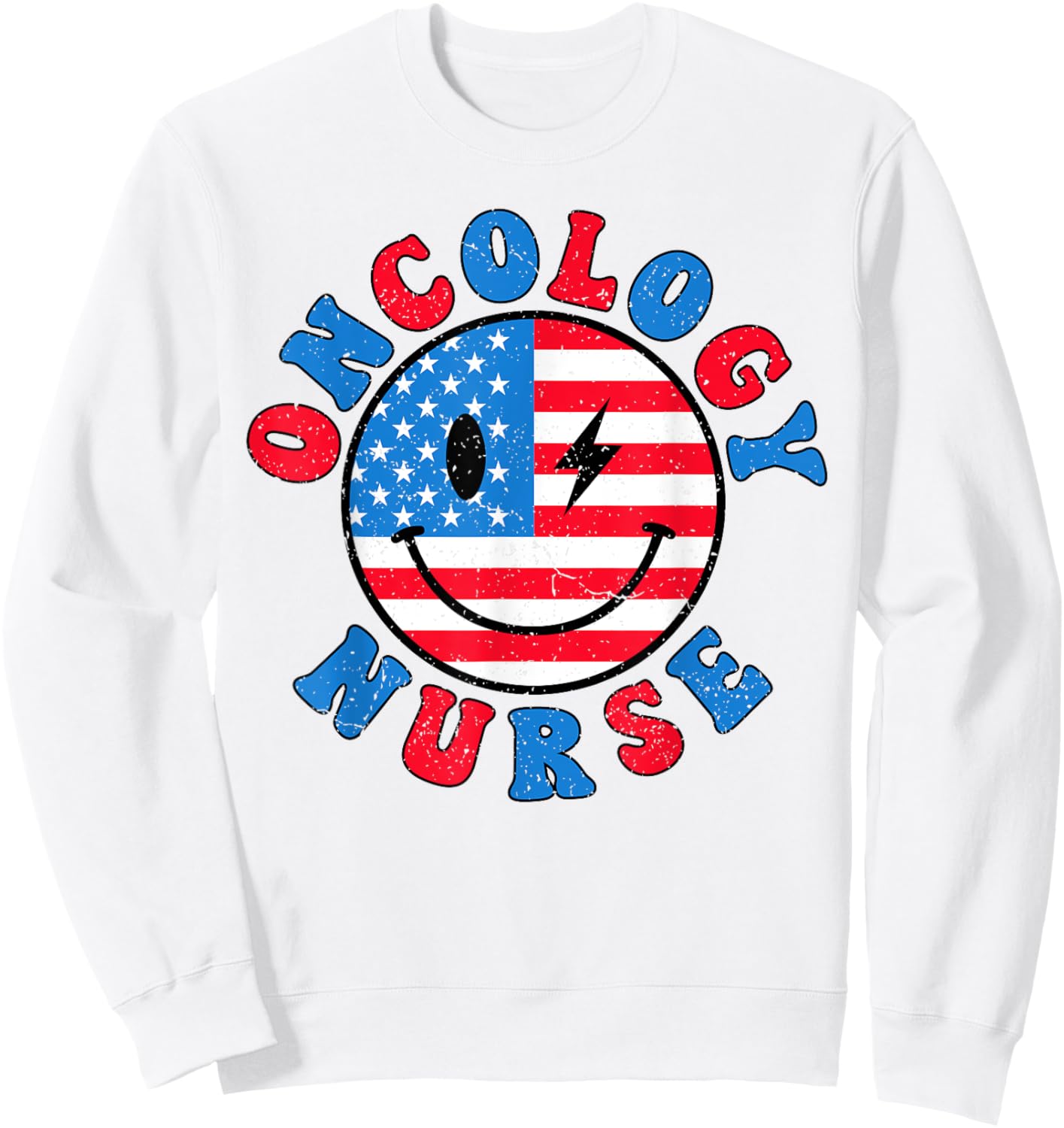 Oncology Nurse 4th of July 2024 Oncology Medical Assistant Sweatshirt - Sweatshirt | White