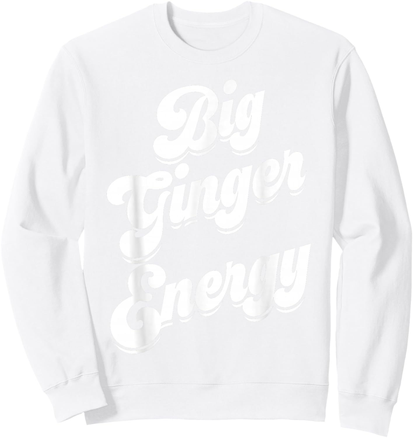 Big Ginger Energy St Patricks Day Redhead Team Ginger Women Sweatshirt - Sweatshirt | White