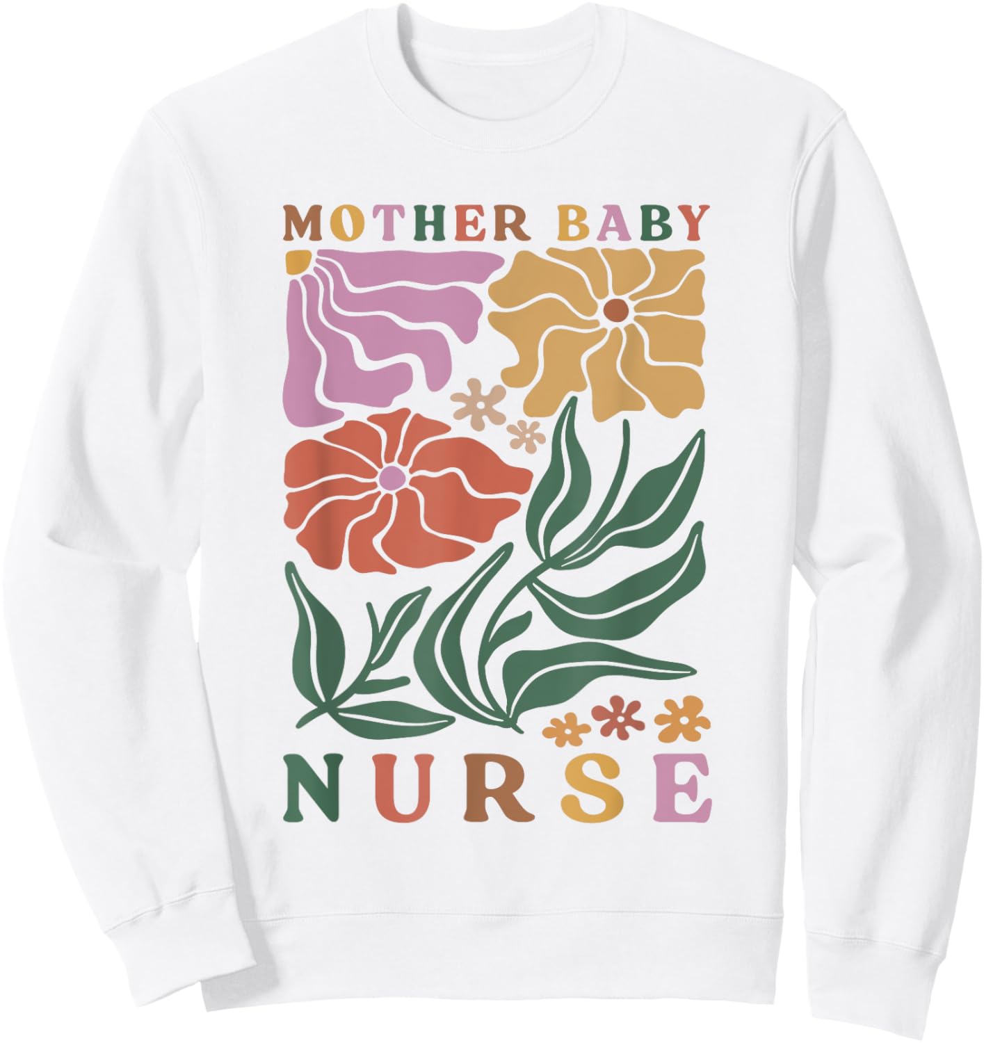 Mother Baby Nurse Postpartum Mom Baby Nursing Graduation Sweatshirt - Sweatshirt | White