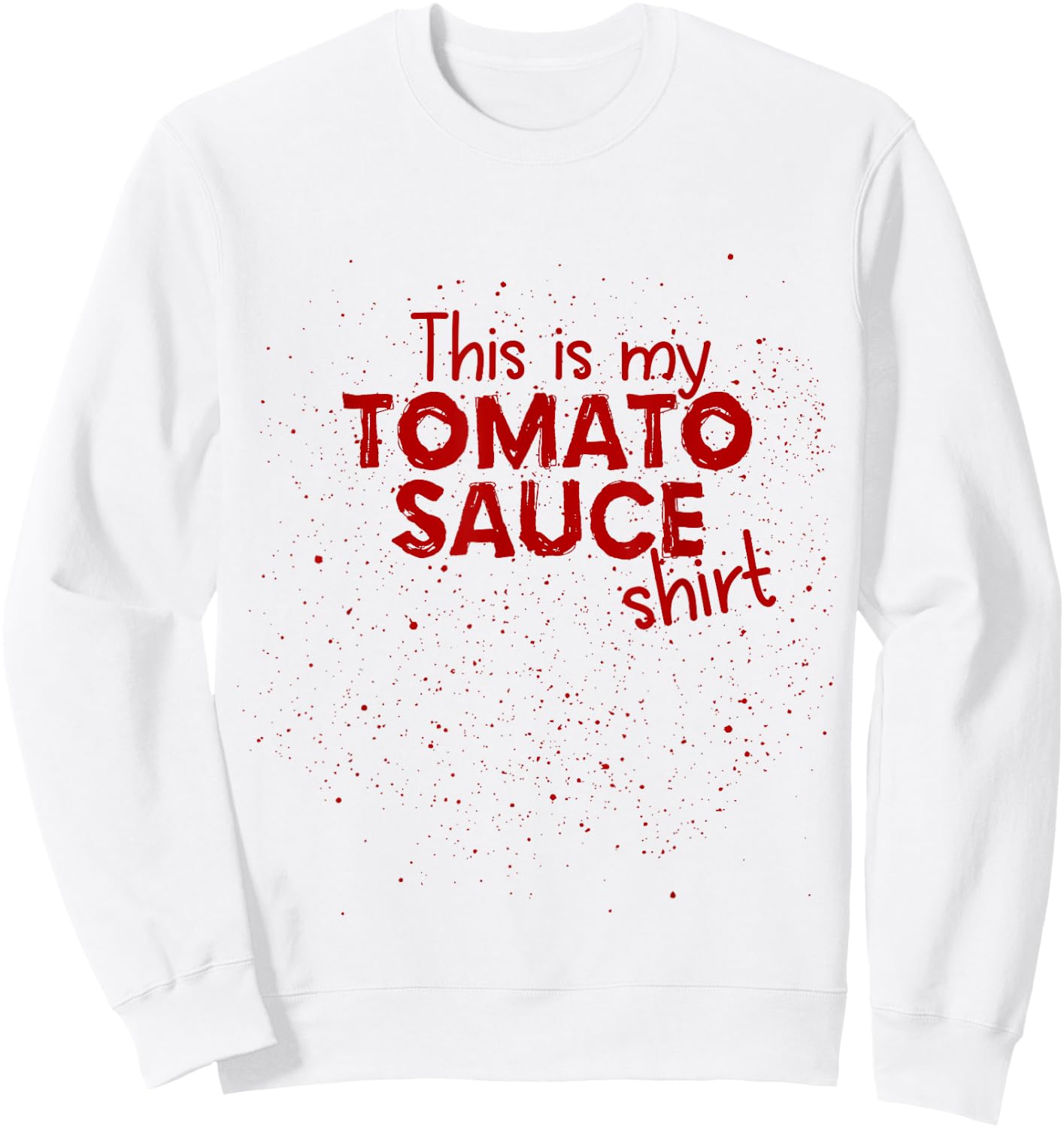 Italian Spaghetti Tomato Sauce Marinara Sweatshirt - Sweatshirt | White