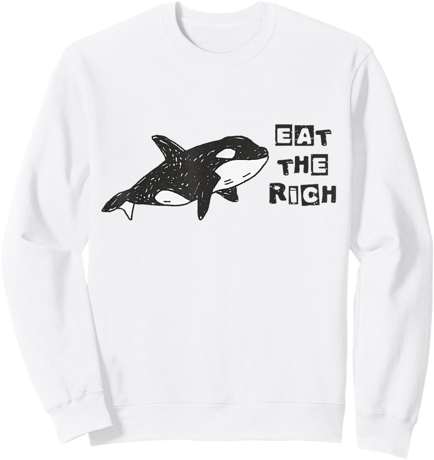 Funny Cute Orca Whale Eat The Rich Gladys Orca Revolutionary Sweatshirt - Sweatshirt | White