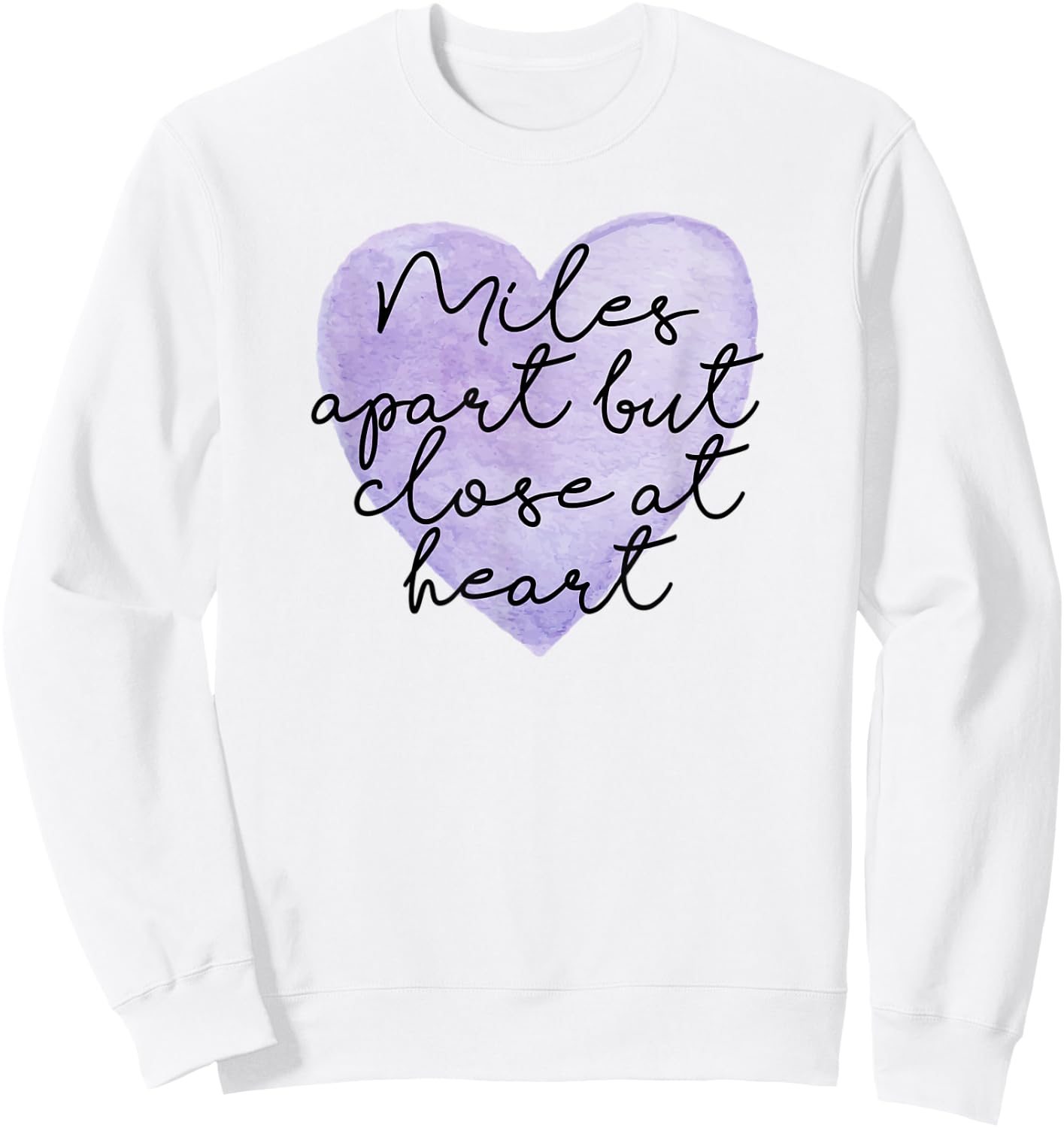 Miles Apart But Close At Heart Sweatshirt - Sweatshirt | White