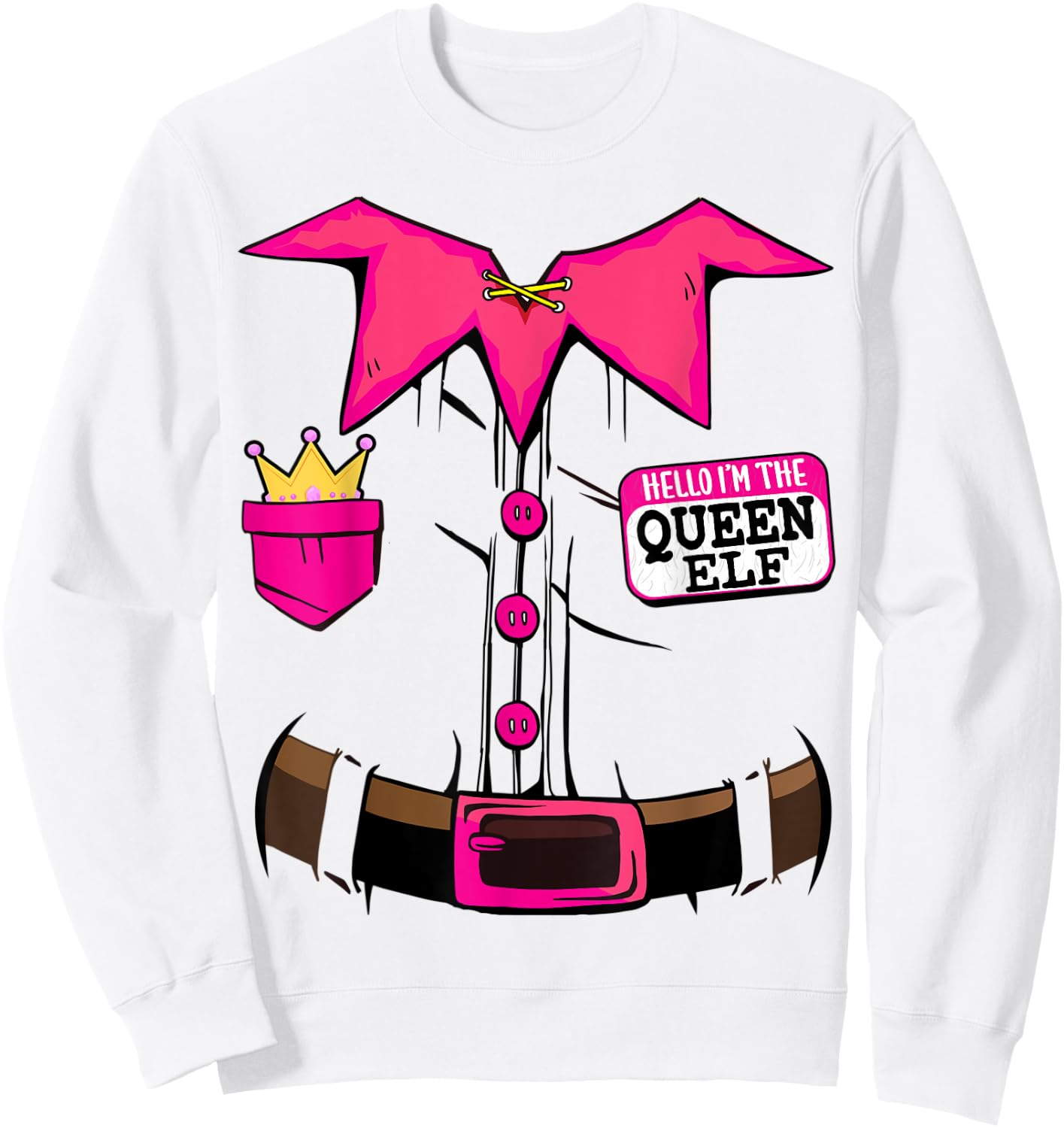 I'm The Queen Elf Christmas Family Matching Pajama Costume Sweatshirt - Sweatshirt | White