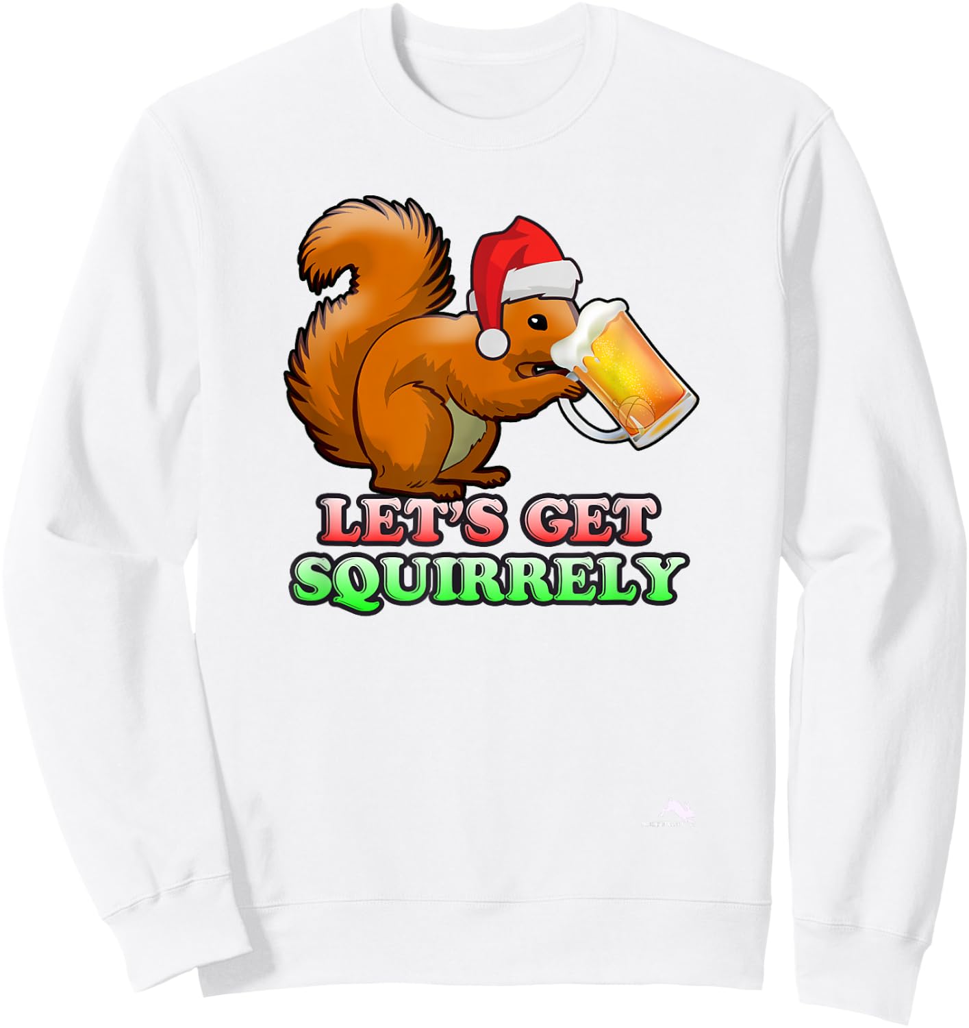 Let's Get Squirrely Christmas Squirrel Sweatshirt - Sweatshirt | White
