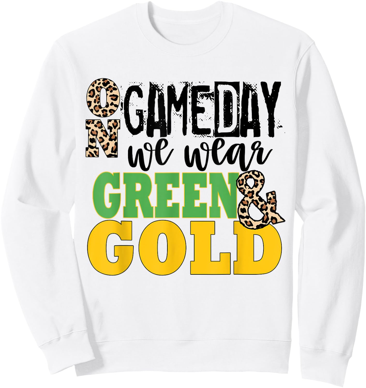 We Wear Green And Gold School Spirit Sweatshirt - Sweatshirt | White
