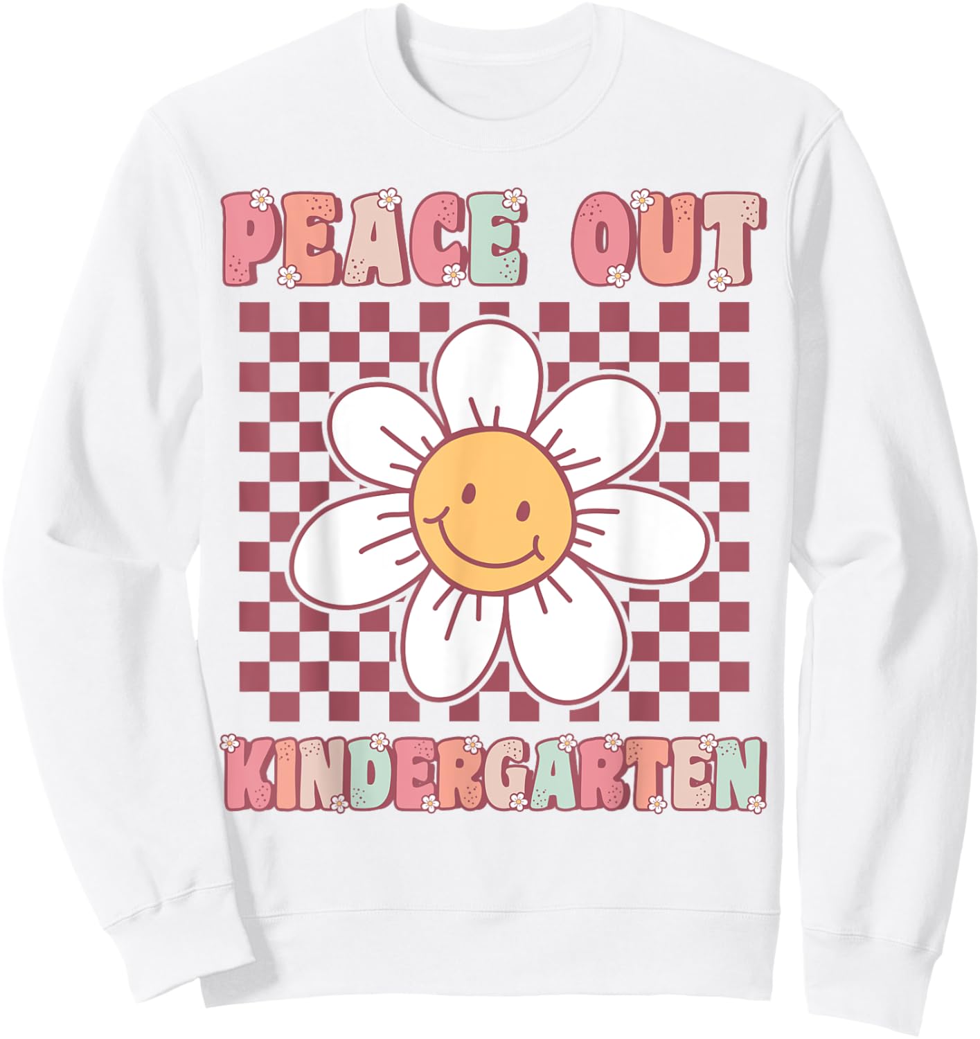 Peace Out Kindergarten Cute Groovy Last Day of Kindergarten Sweatshirt - Sweatshirt | White