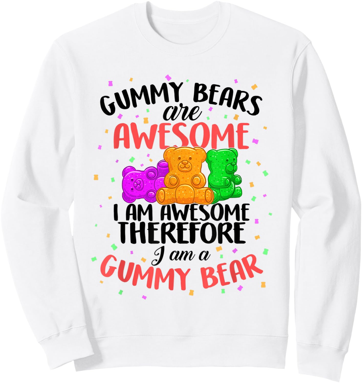 Gummy Bear Dancing Animal Candy for Adult Youth Kids Gift Small Sweatshirt - Sweatshirt | White
