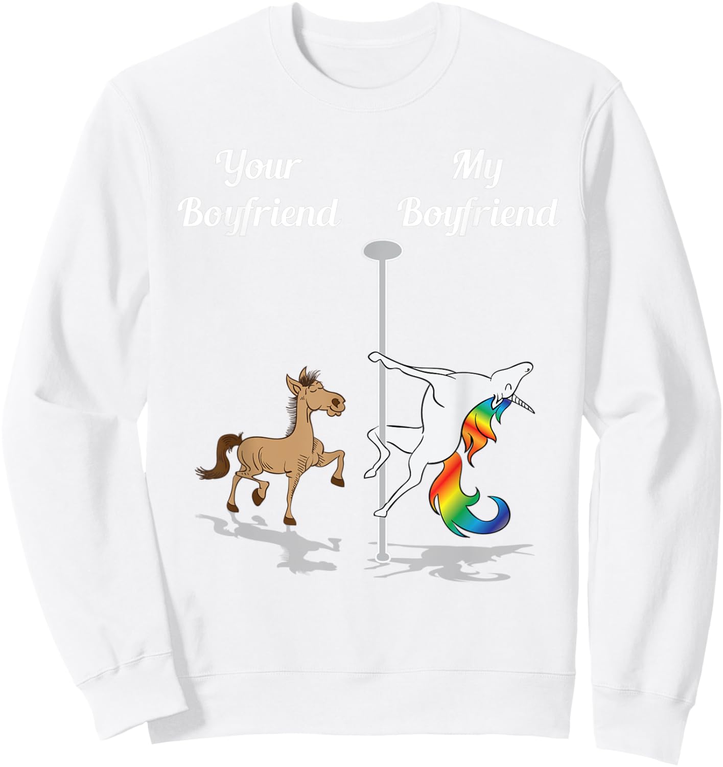 Your Boyfriend My Boyfriend Pole Dancing Unicorn Sweatshirt - Sweatshirt | White