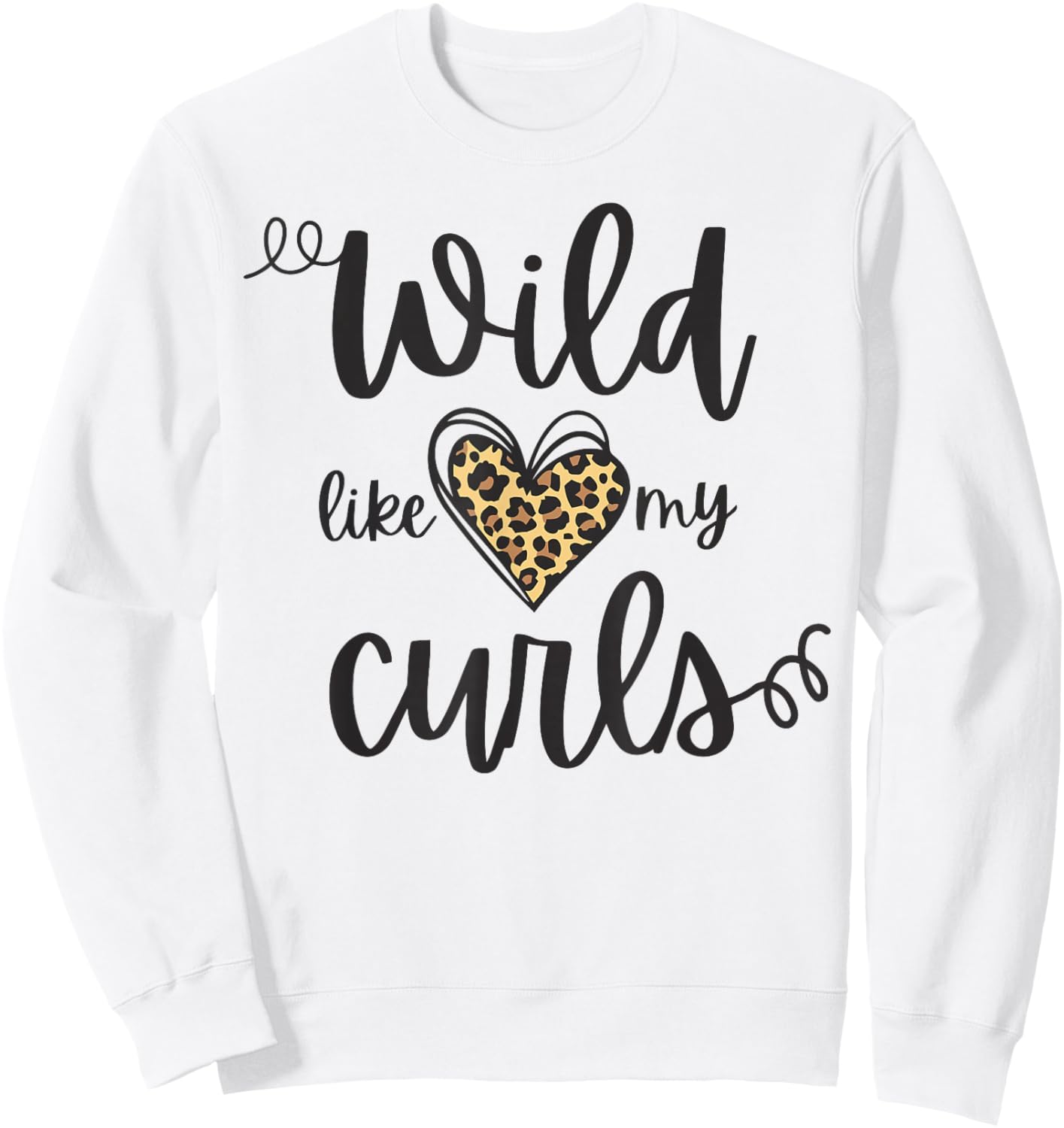 Wild Like My Curls Toddler Cute Leopard Print Curly Haired Sweatshirt - Sweatshirt | White