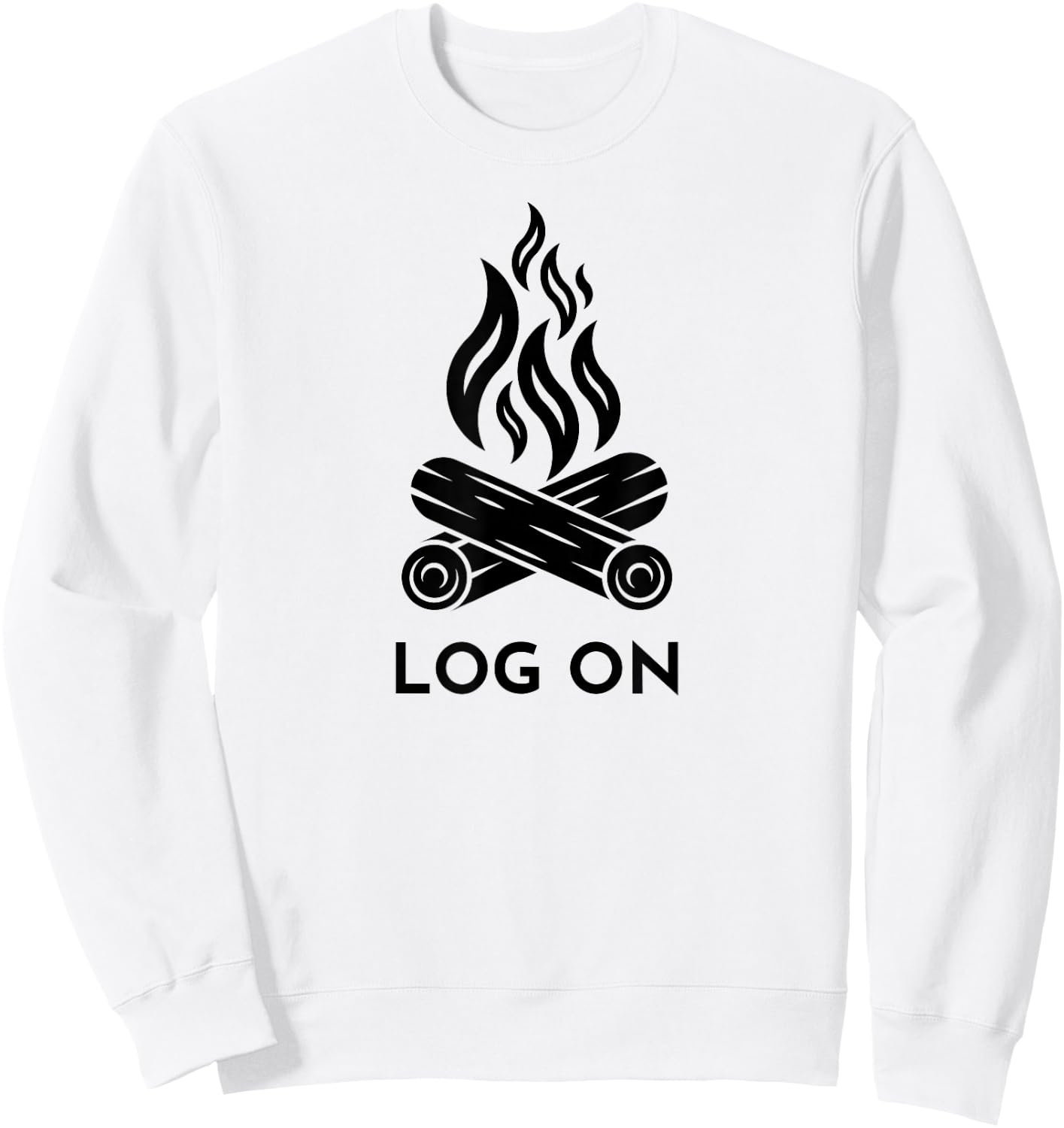 Campfire Pun, Funny Camping, LOG ON Sweatshirt - Sweatshirt | White
