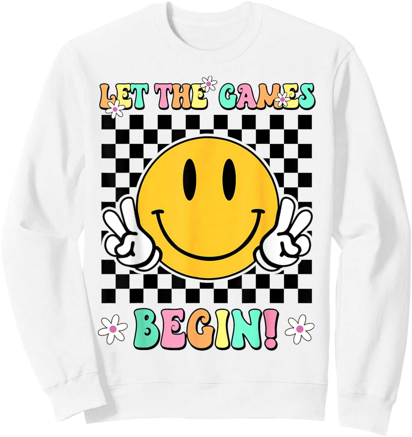 Field Day Let The Games Begin Retro Field Trip Fun Day Funny Sweatshirt - Sweatshirt | White