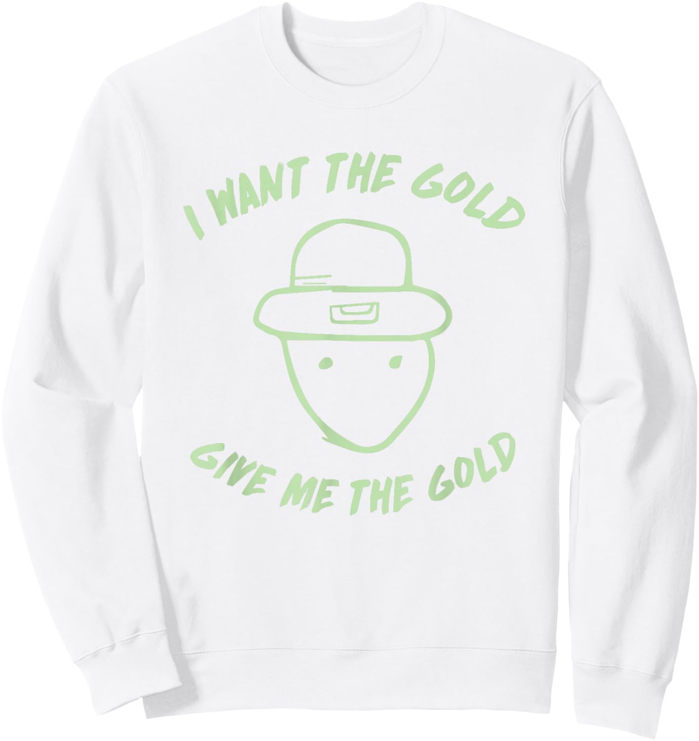 Leprechaun Amateur Sketch Meme Irish Funny St Patricks Day Sweatshirt - Sweatshirt | White