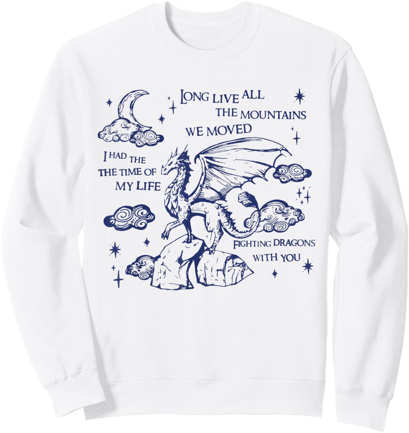 I Had The Time Of My Life Fighting Dragons With You Vintage Sweatshirt - Sweatshirt | White