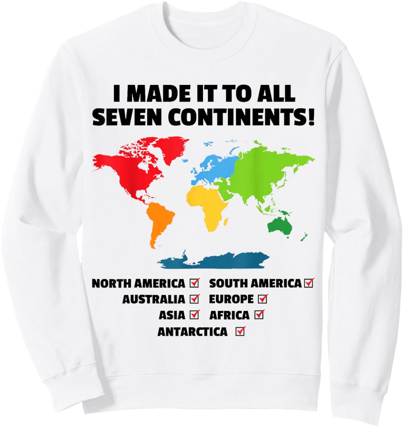 World Traveler - Seven Continents - 7 Continents Club Sweatshirt - Sweatshirt | White