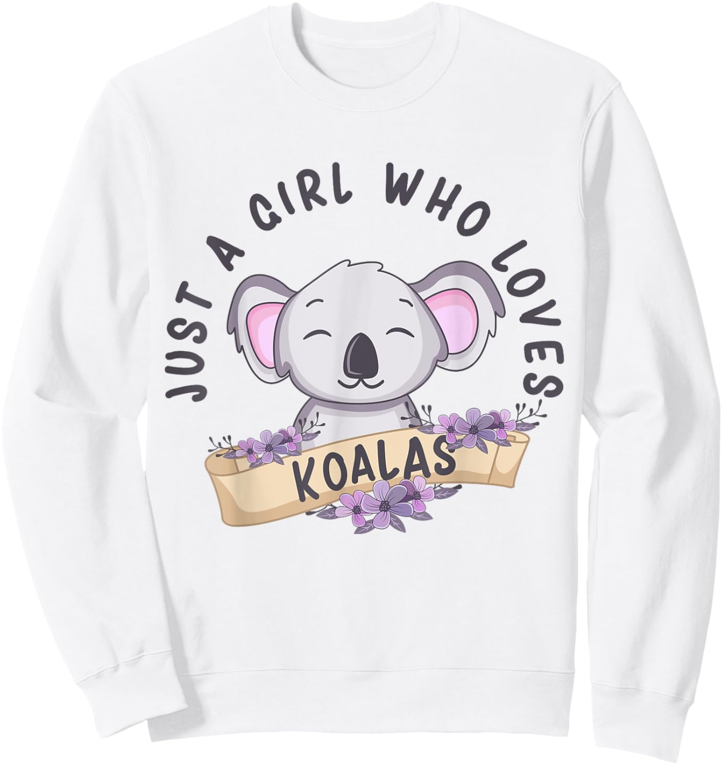 Just A Girl Who Loves Koalas Funny Koala Bear Costume Sweatshirt - Sweatshirt | White