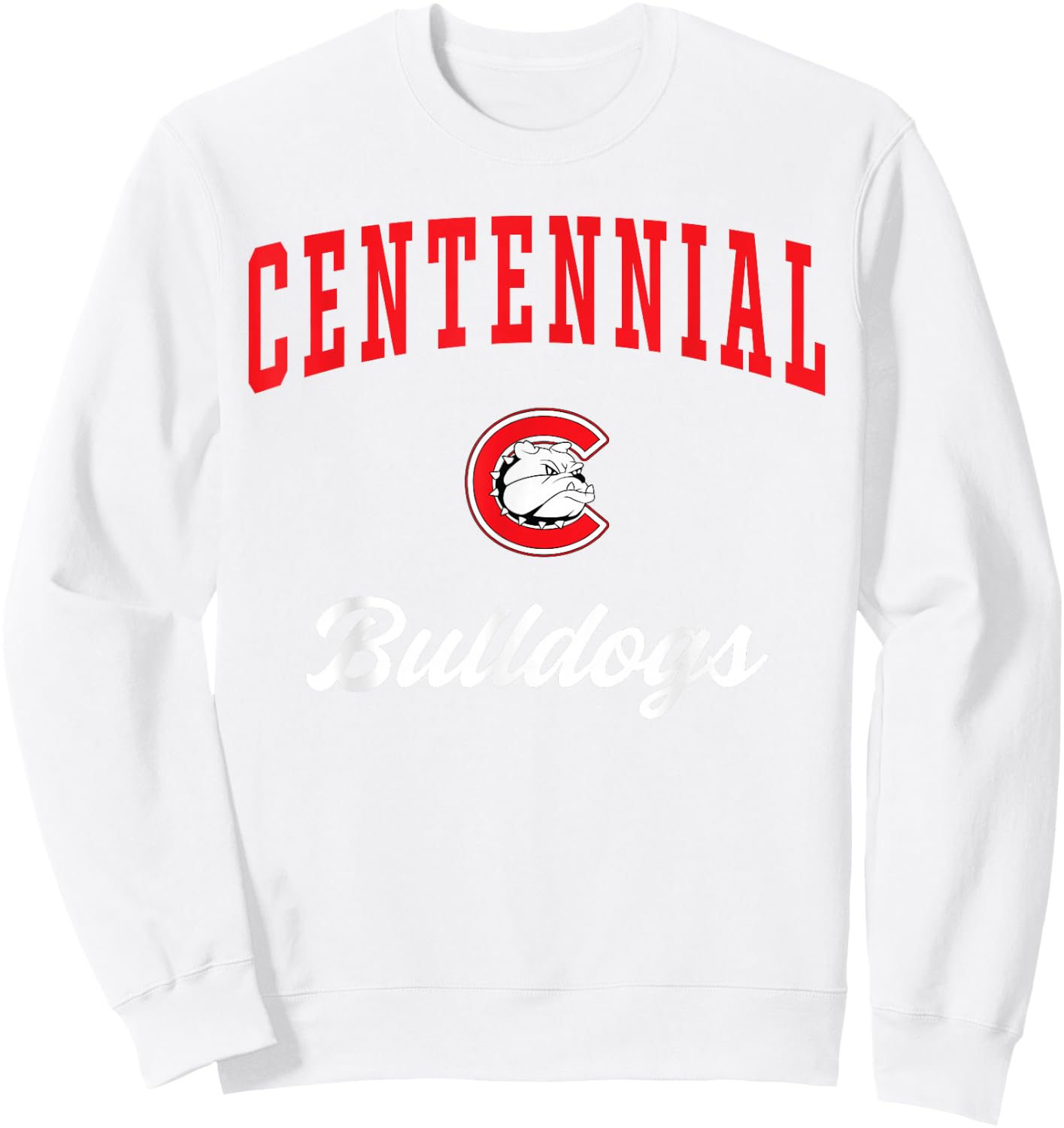 Centennial High School Bulldogs Sweatshirt - Sweatshirt | White