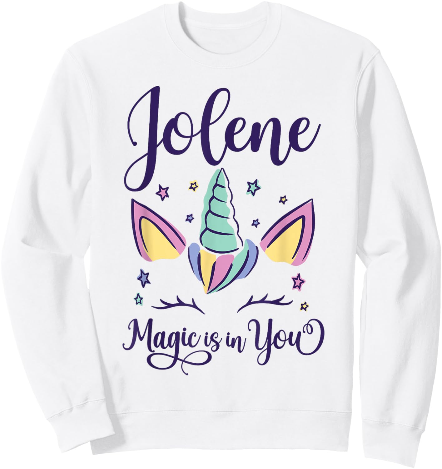 First Name Jolene Personalized I Love Jolene Sweatshirt - Sweatshirt | White