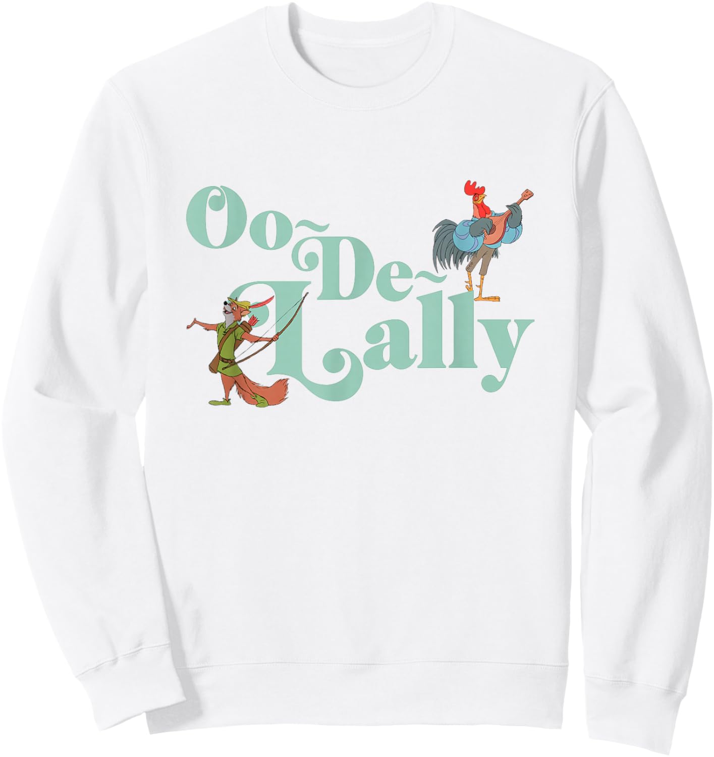 Disney Robin Hood Oo-De-Lally Iconic Quote Chest Text Logo Sweatshirt - Sweatshirt | White