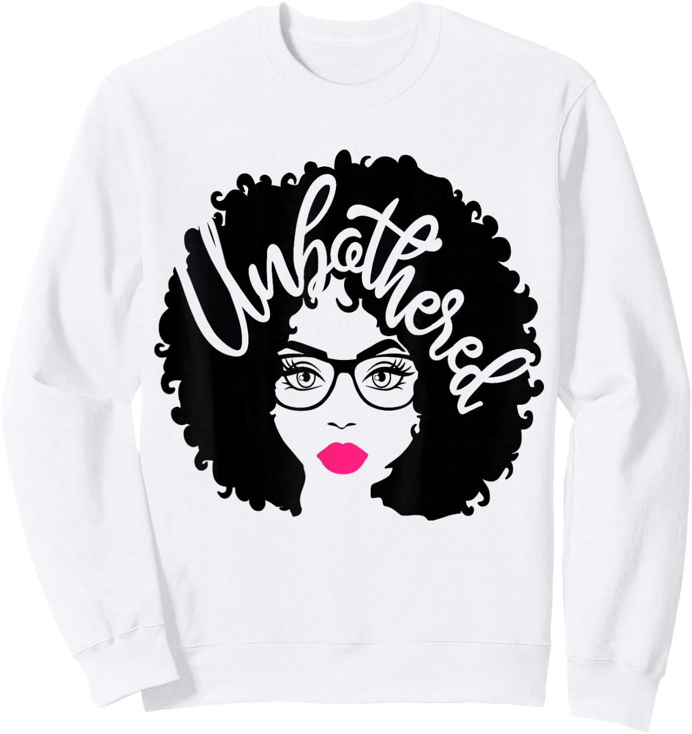 Gift Afro Diva Pink Lips Melanin Black Girl Magic Unbothered Sweatshirt - Sweatshirt | White