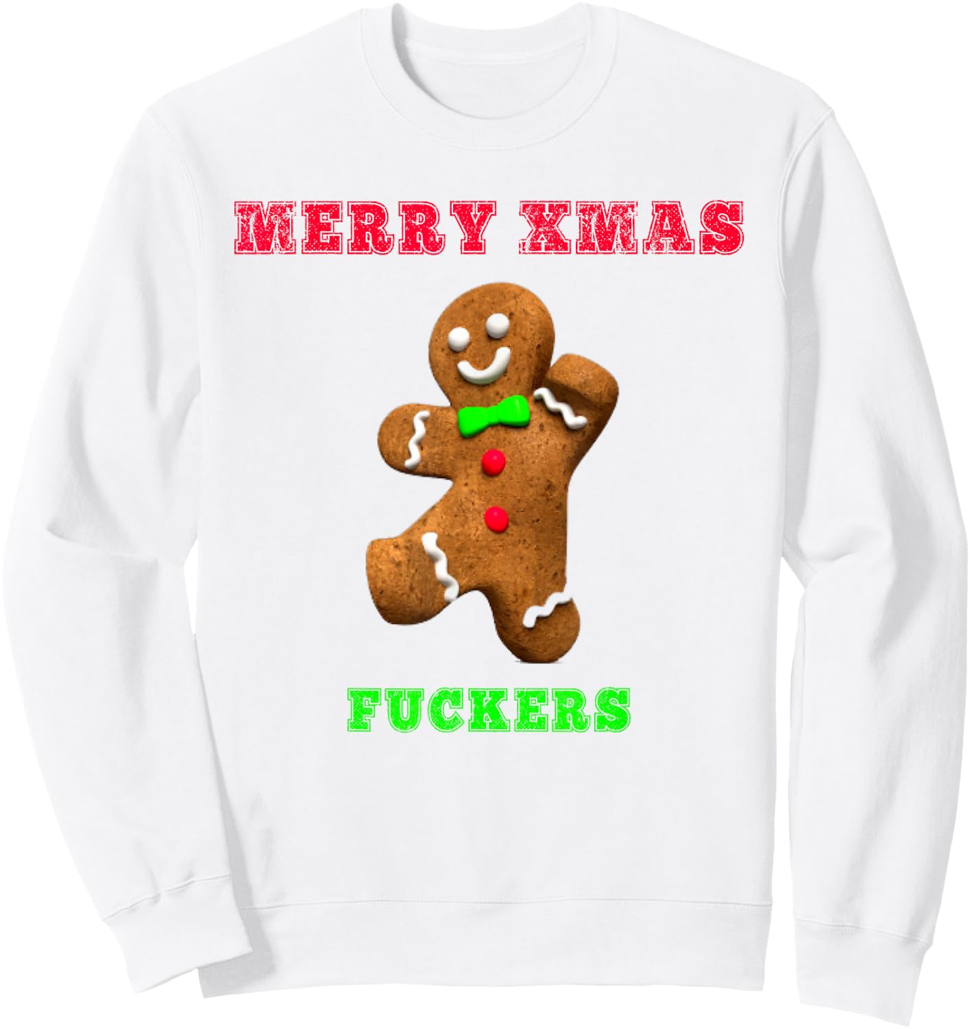 Merry Xmas Fuckers Funny Christmas Sweater Shirt Sweatshirt - Sweatshirt | White