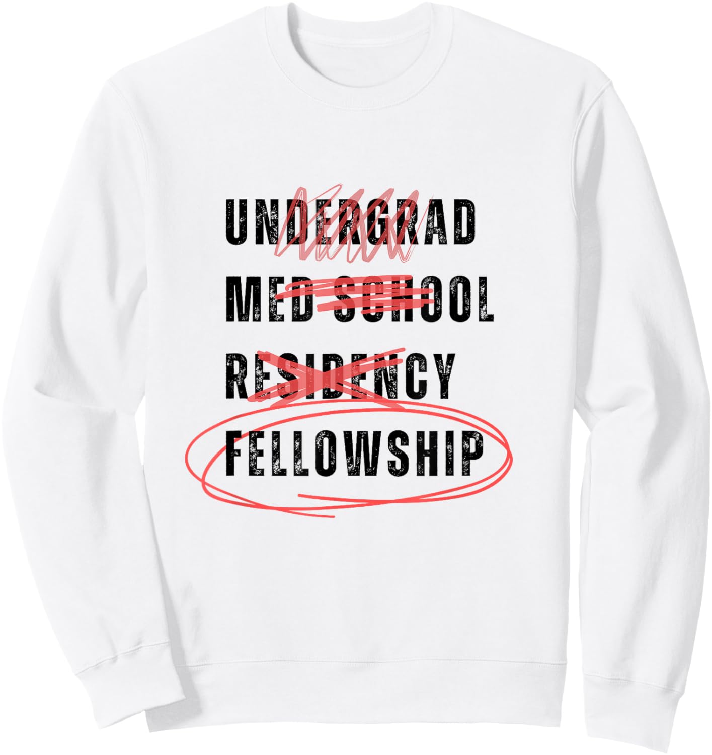 PGY Done Medical Training Residency Fellowship Graduation Sweatshirt - Sweatshirt | White