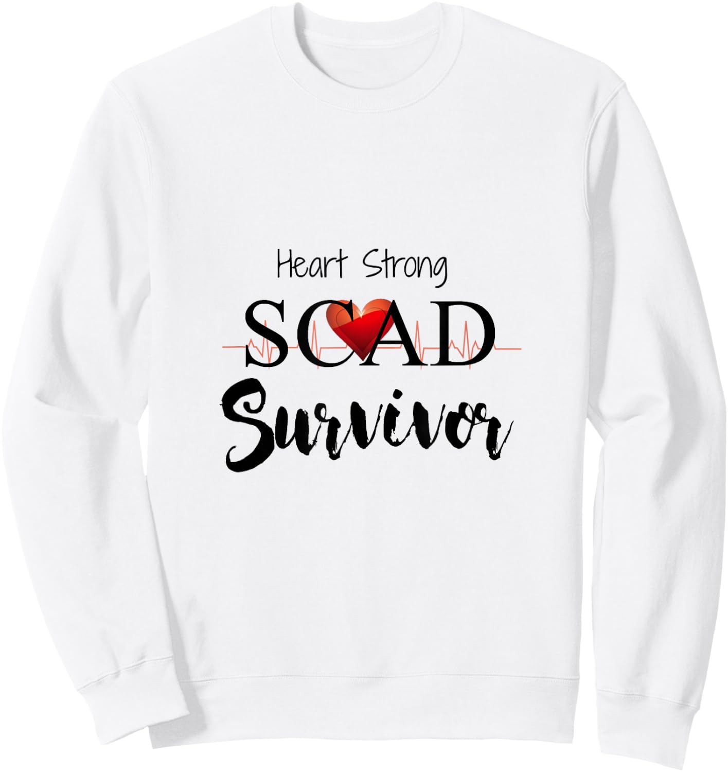 SCAD Heart Attack Women Warrior Survivor Cardiac Sweatshirt - Sweatshirt | White
