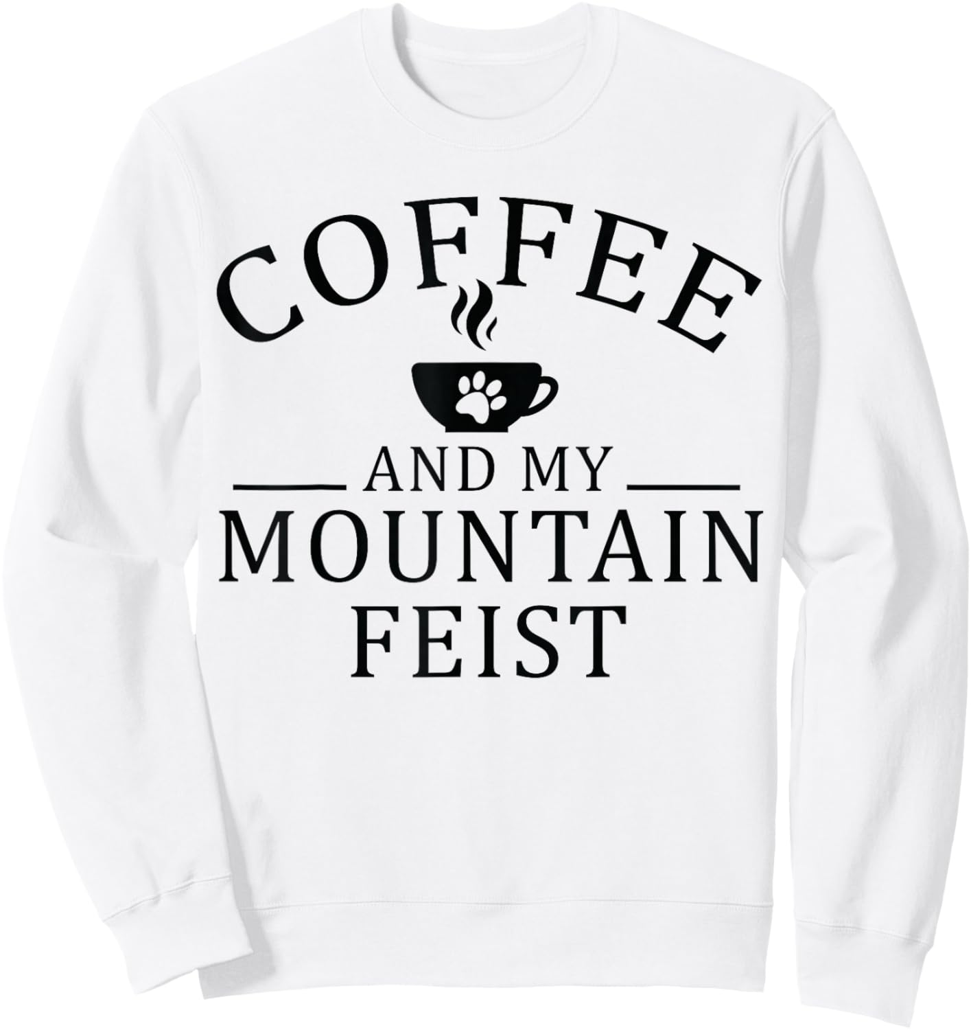 Mountain Feist Dog And Coffee Sweatshirt - Sweatshirt | White