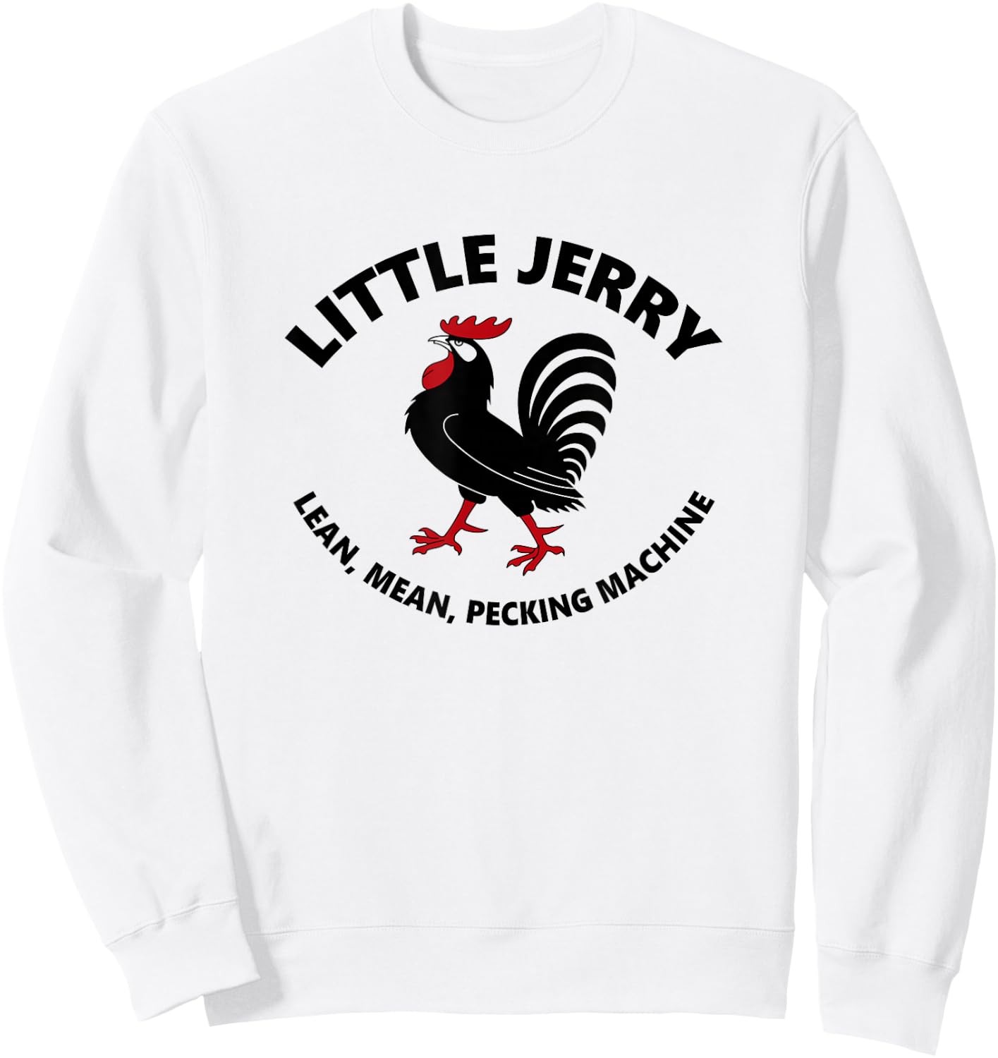 Little Jerry - Lean, Mean, Pecking Machine Sweatshirt - Sweatshirt | White