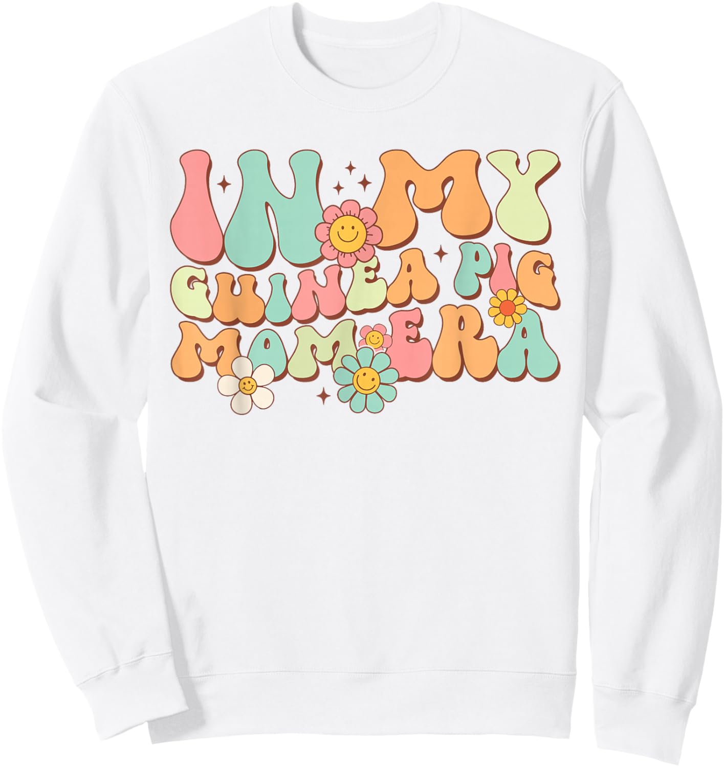 In My Guinea Pig Mom Era Funny Groovy Guinea Pig Mothers Day Sweatshirt - Sweatshirt | White