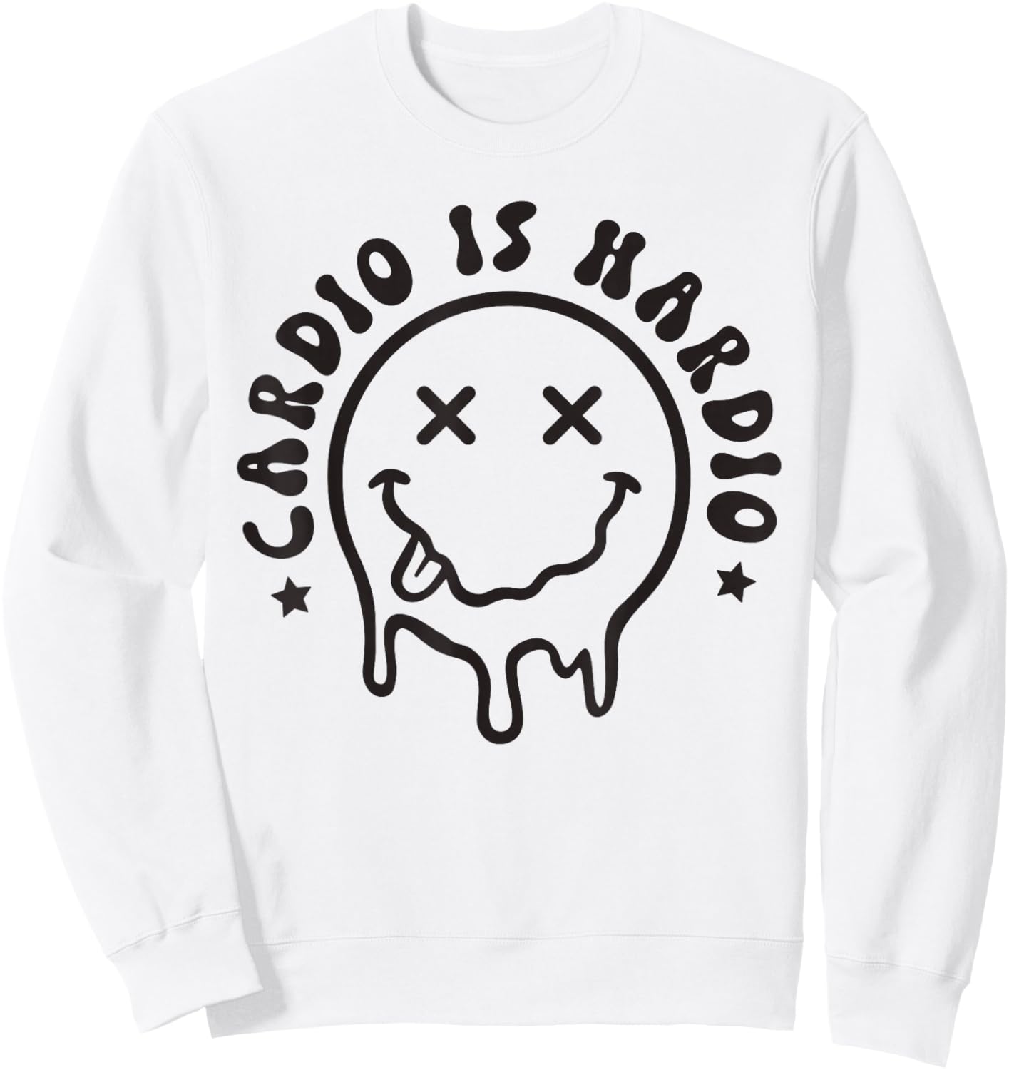 Cardio Is Hardio Cute Melting Smile Face Funny Workout Gym Sweatshirt - Sweatshirt | White