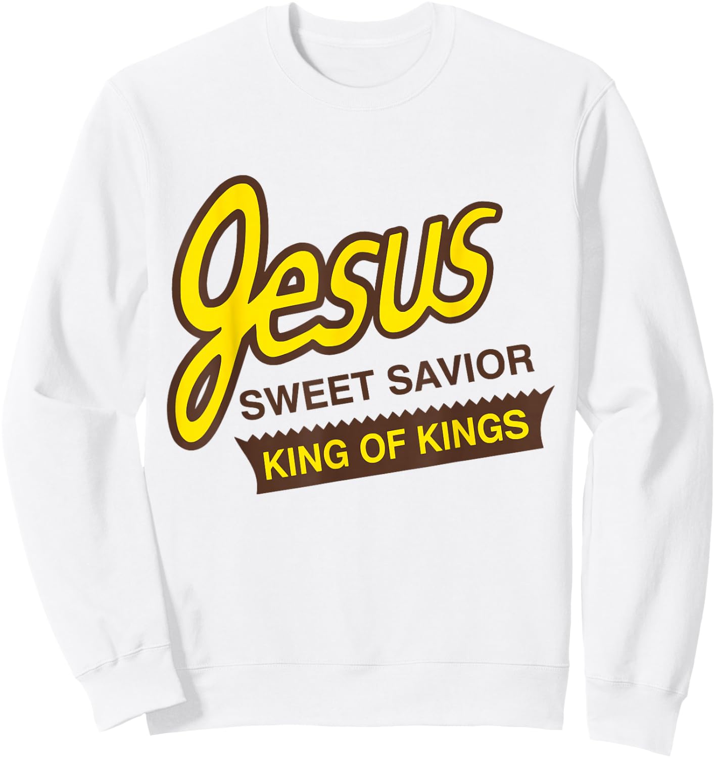 Jesus Sweet Savior King of Kings Christian Faith Apparel Sweatshirt - Sweatshirt | White