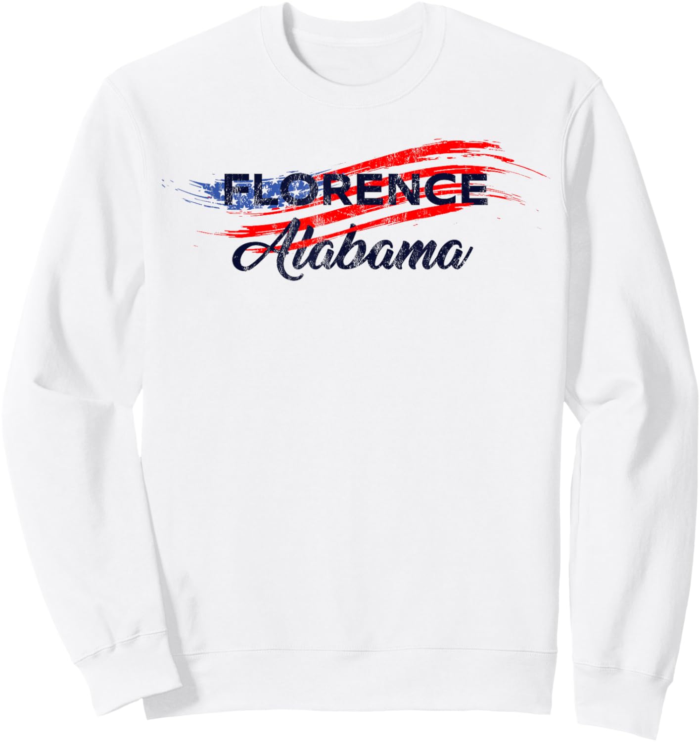 Florence Alabama, USA Vintage Hometown American Original Sweatshirt - Sweatshirt | White