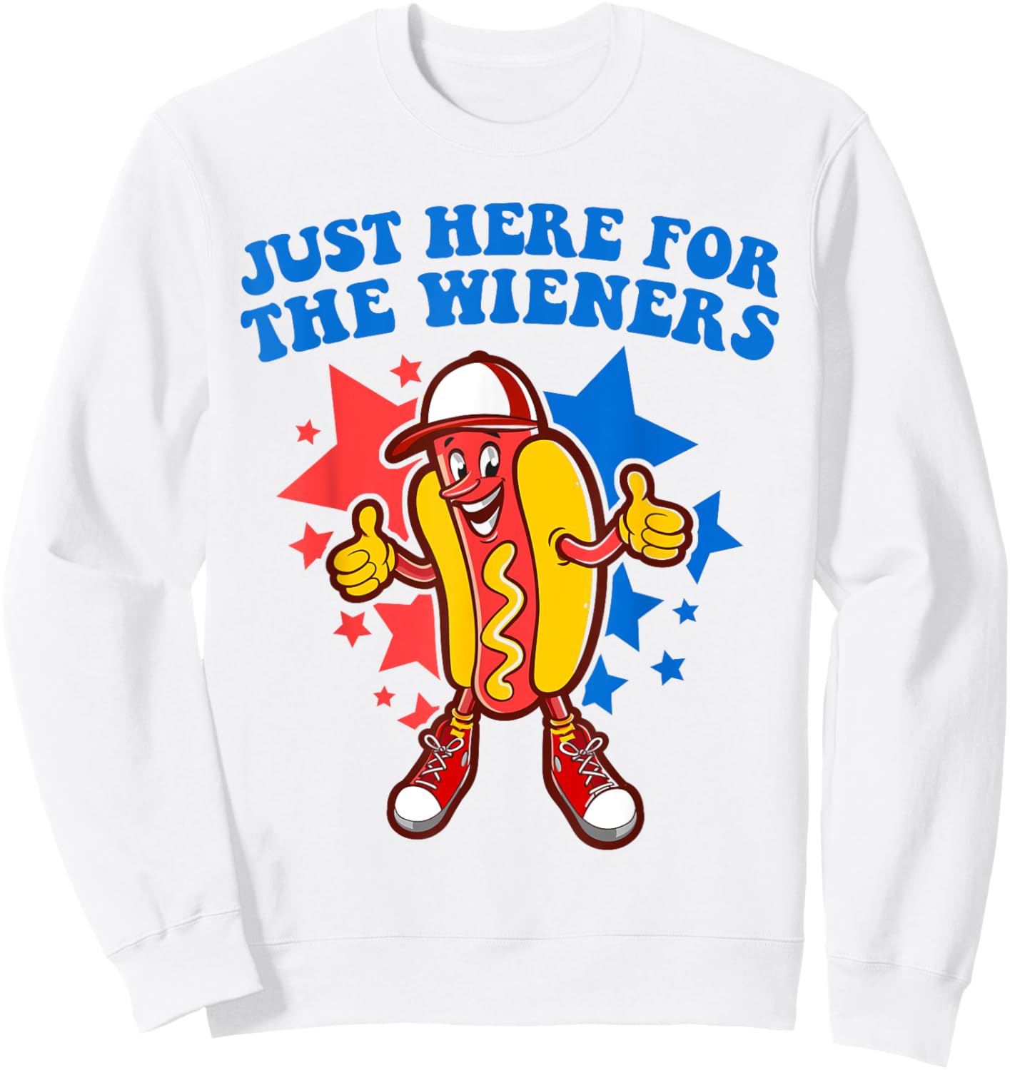 4th Of July Hot Dogs In Our I'm Just Here For The Wieners Sweatshirt - Sweatshirt | White