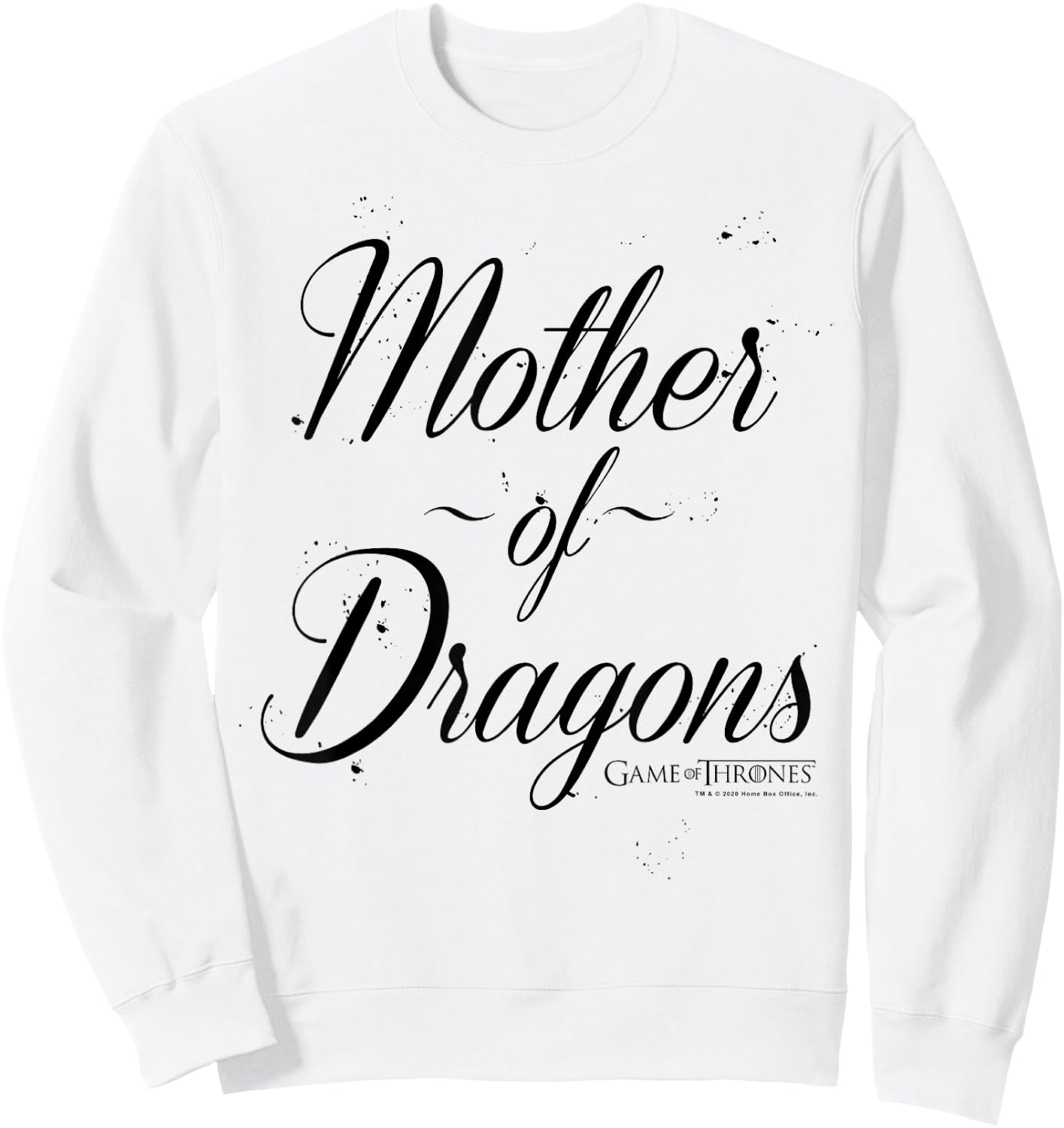 Game Of Thrones Mother's Day Mother Of Dragons Text Sweatshirt - Sweatshirt | White