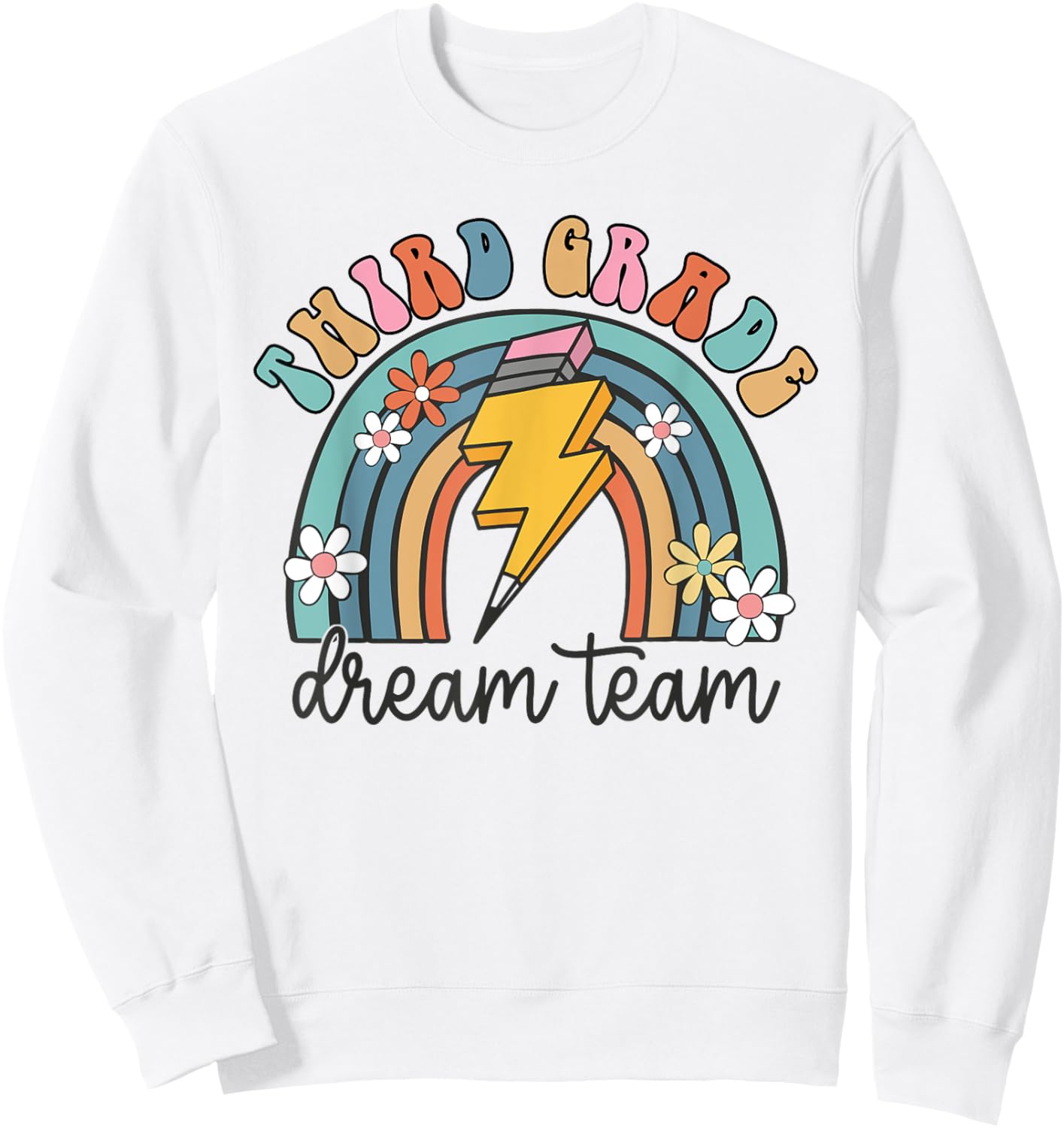 Back To School Third Grade Teacher 3rd Grade Dream Team Women Kids Sweatshirt - Sweatshirt | White