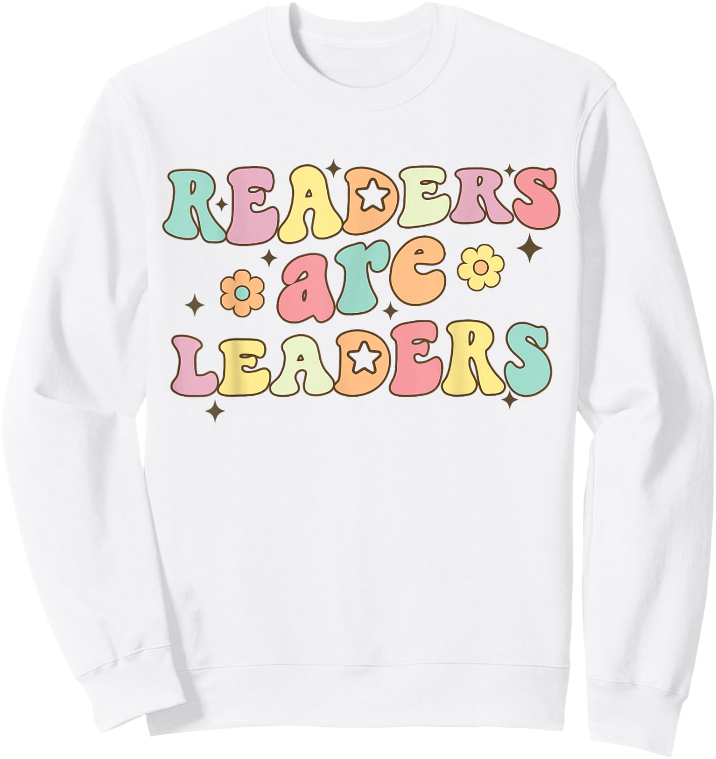 Readers Are Leaders Book Lover Retro Groovy Back To School Sweatshirt - Sweatshirt | White