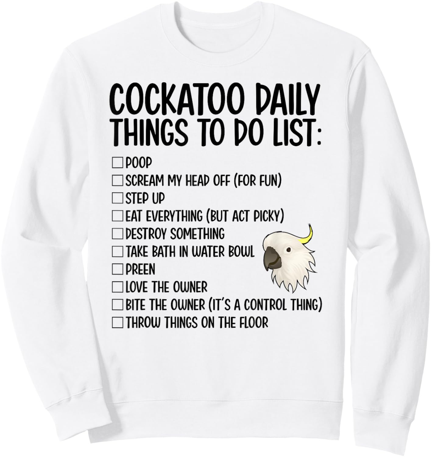 Cockatoo Daily Things Cockatoo Owner Cockatoo Mom Sweatshirt - Sweatshirt | White