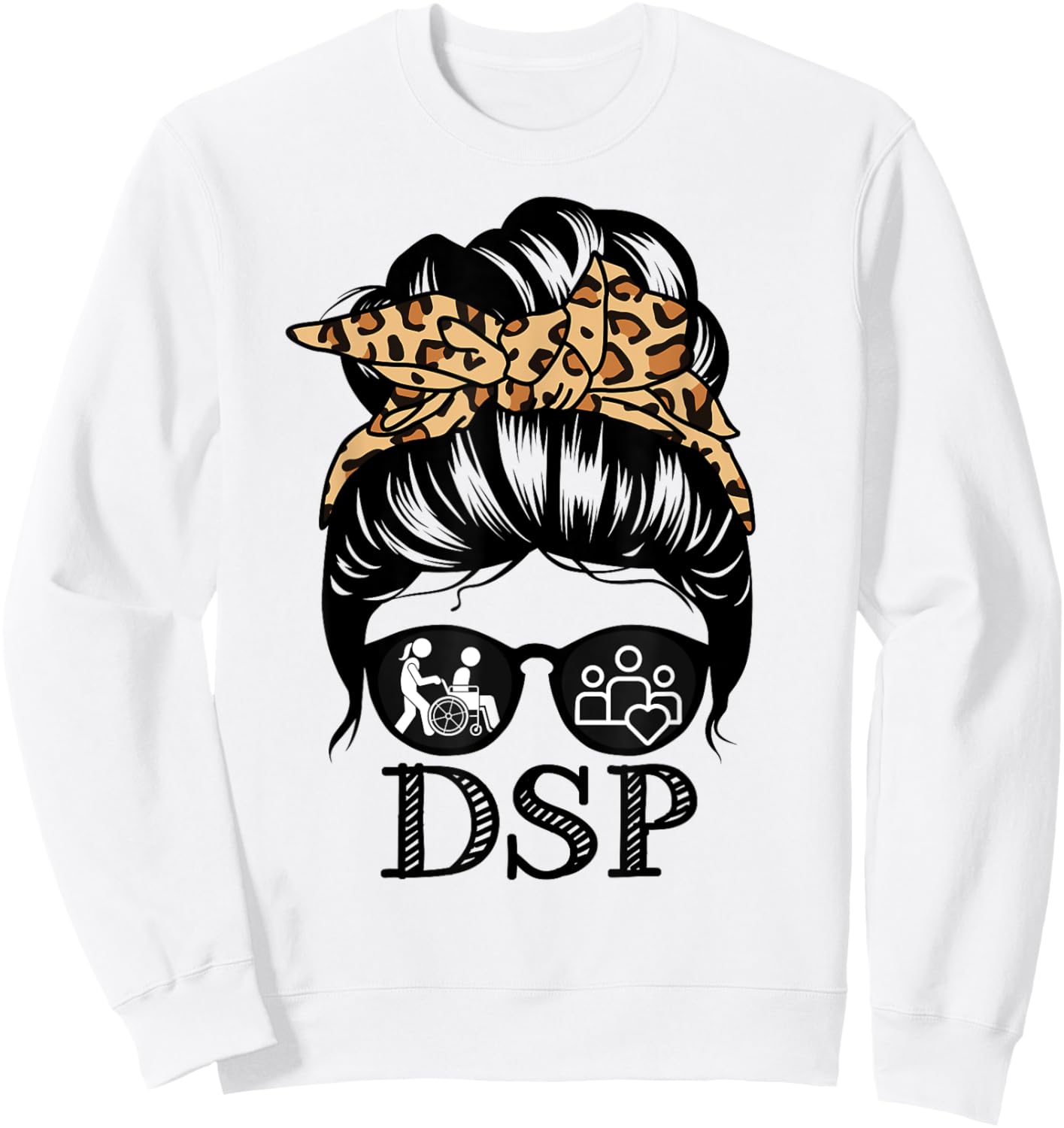 DSP Messy Bun Hair Funny Direct Support Professional Sweatshirt - Sweatshirt | White