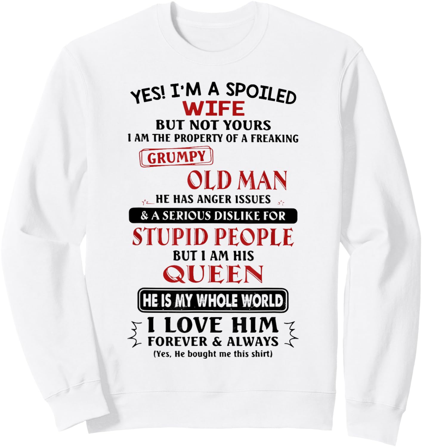 I'm the Property of a Freaking Grumpy Old Man Sweatshirt - Sweatshirt | White