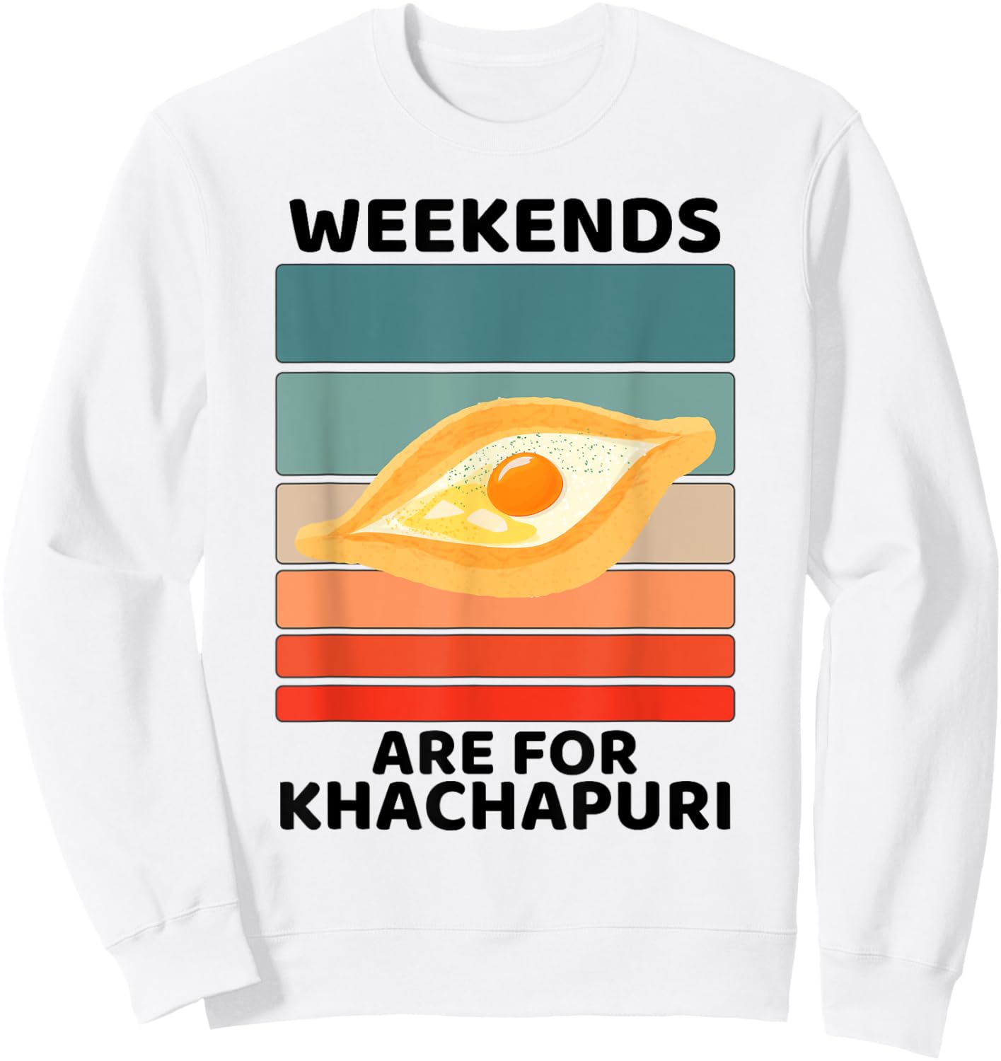 Vintage Khachapuri Food Lover Weekends Are For Khachapuri Sweatshirt - Sweatshirt | White
