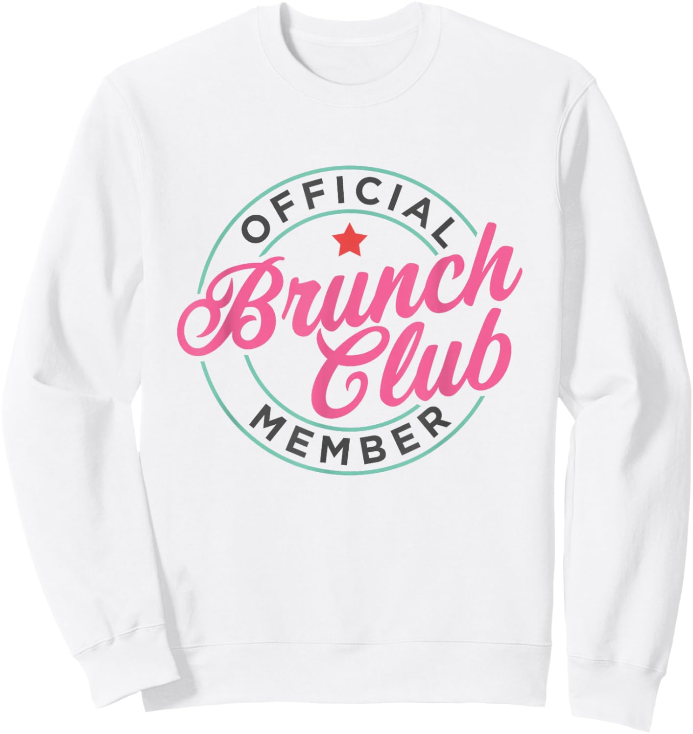 Brunch Club Official Member Sweatshirt - Sweatshirt | White