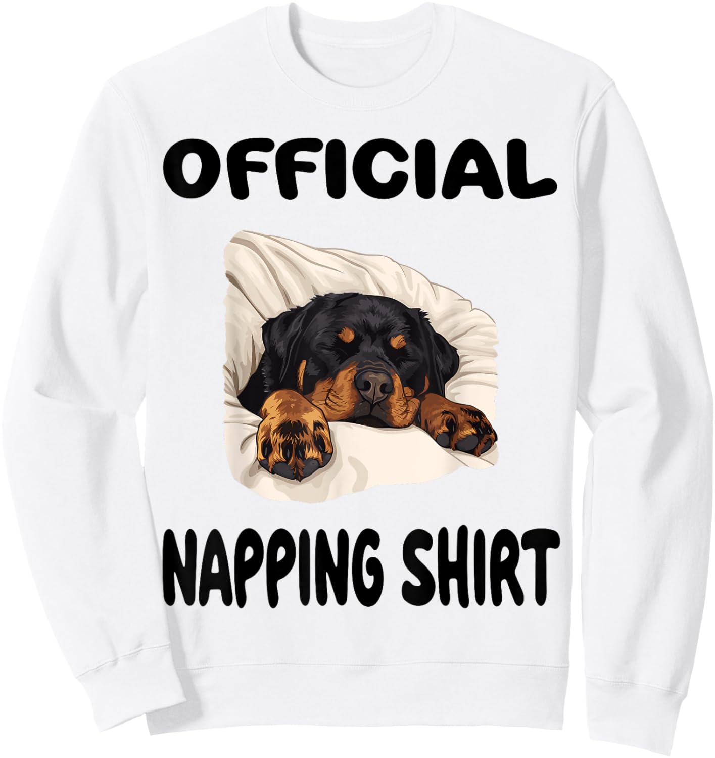 Rottweiler Rottie Dog Pajamas Nightgown Official Napping Sweatshirt - Sweatshirt | White
