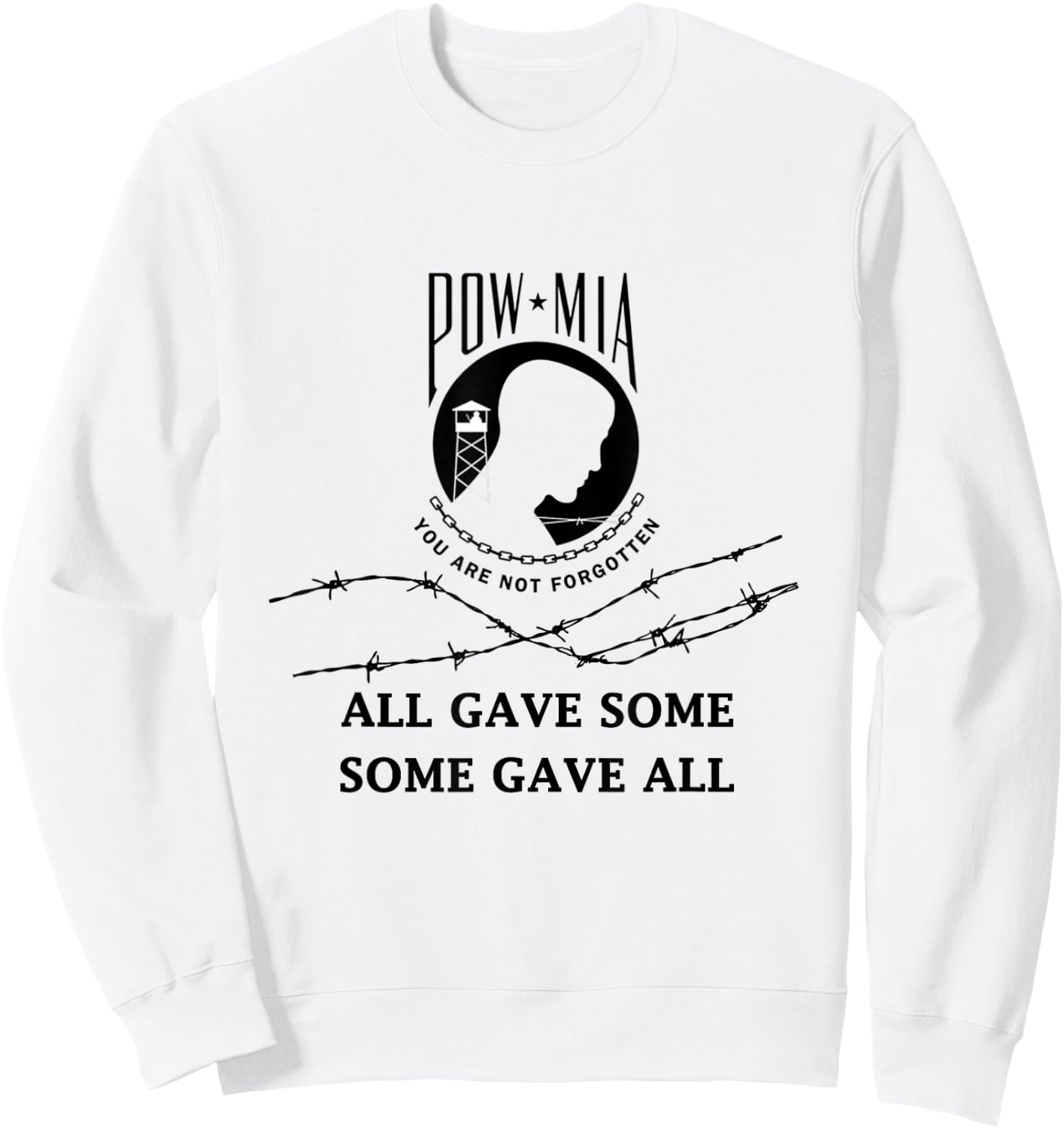 All Gave Some Some Gave All Pow Mia Sweatshirt - Sweatshirt | White