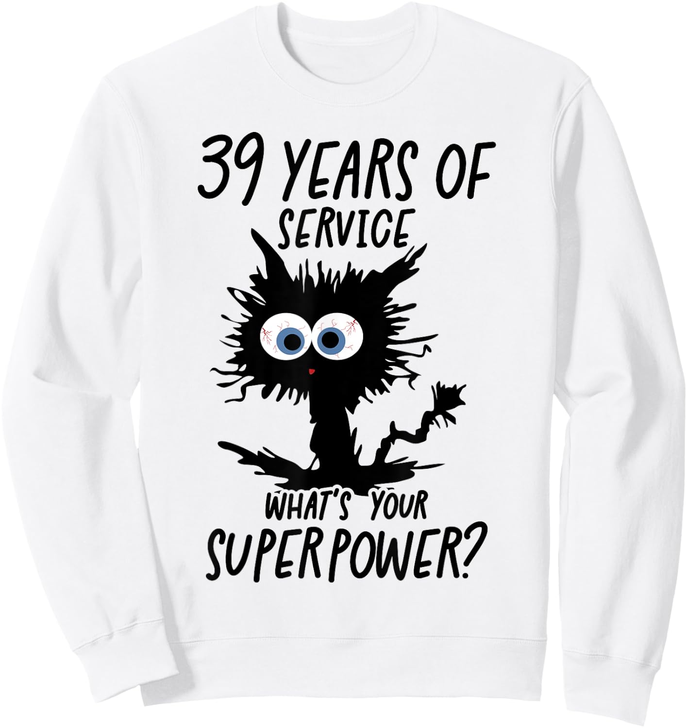 I Survived 39 Years Of Of Service Sweatshirt - Sweatshirt | White