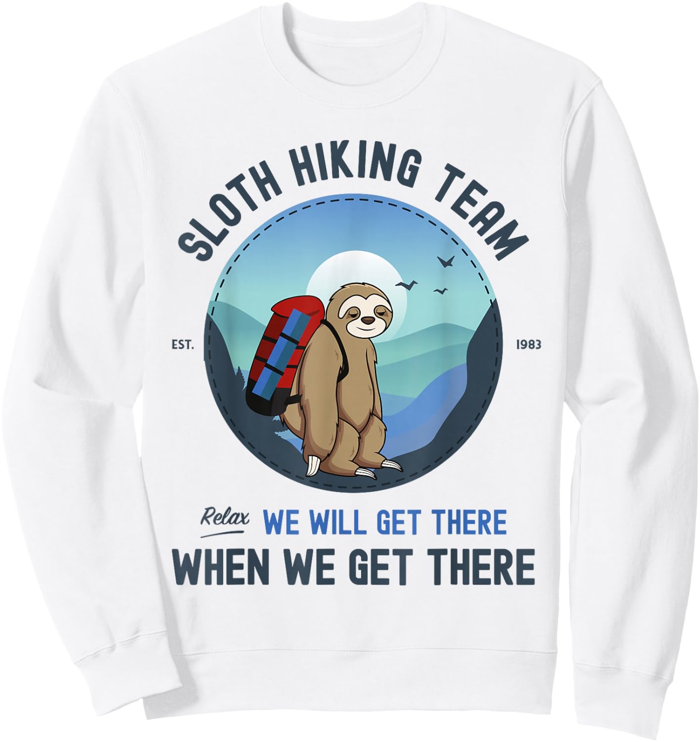 Sloth Hiking , Sloth Hiking Team Sweatshirt - Sweatshirt | White