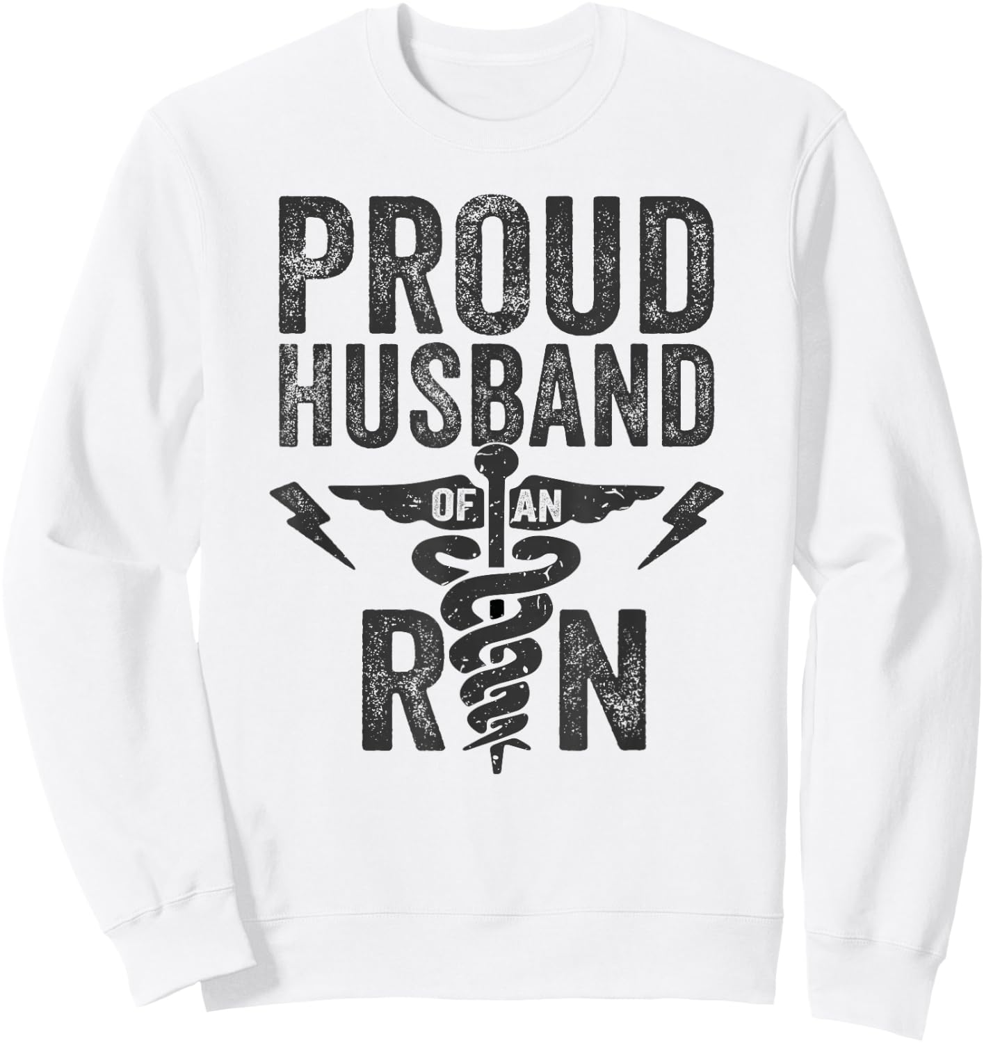 Proud Husband of an RN Nurse Frontline Healthcare Hero Sweatshirt - Sweatshirt | White