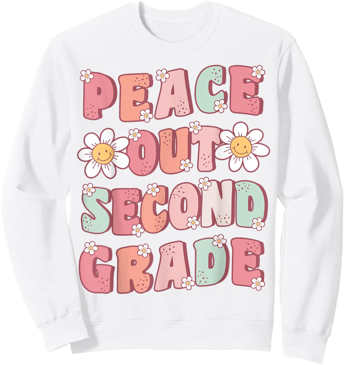 Peace Out Second Grade Cute Groovy Last Day of 2nd Grade Sweatshirt - Sweatshirt | White