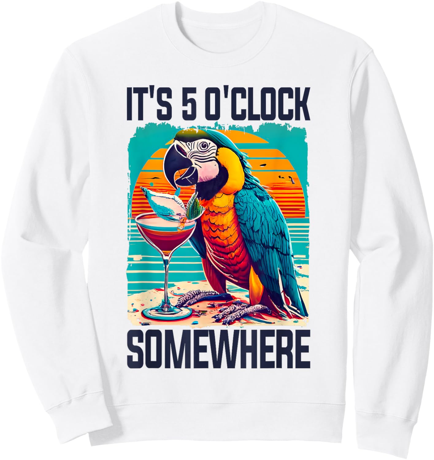 It's 5 O'clock Somewhere Drinking Parrot Cocktail Summer Sweatshirt - Sweatshirt | White