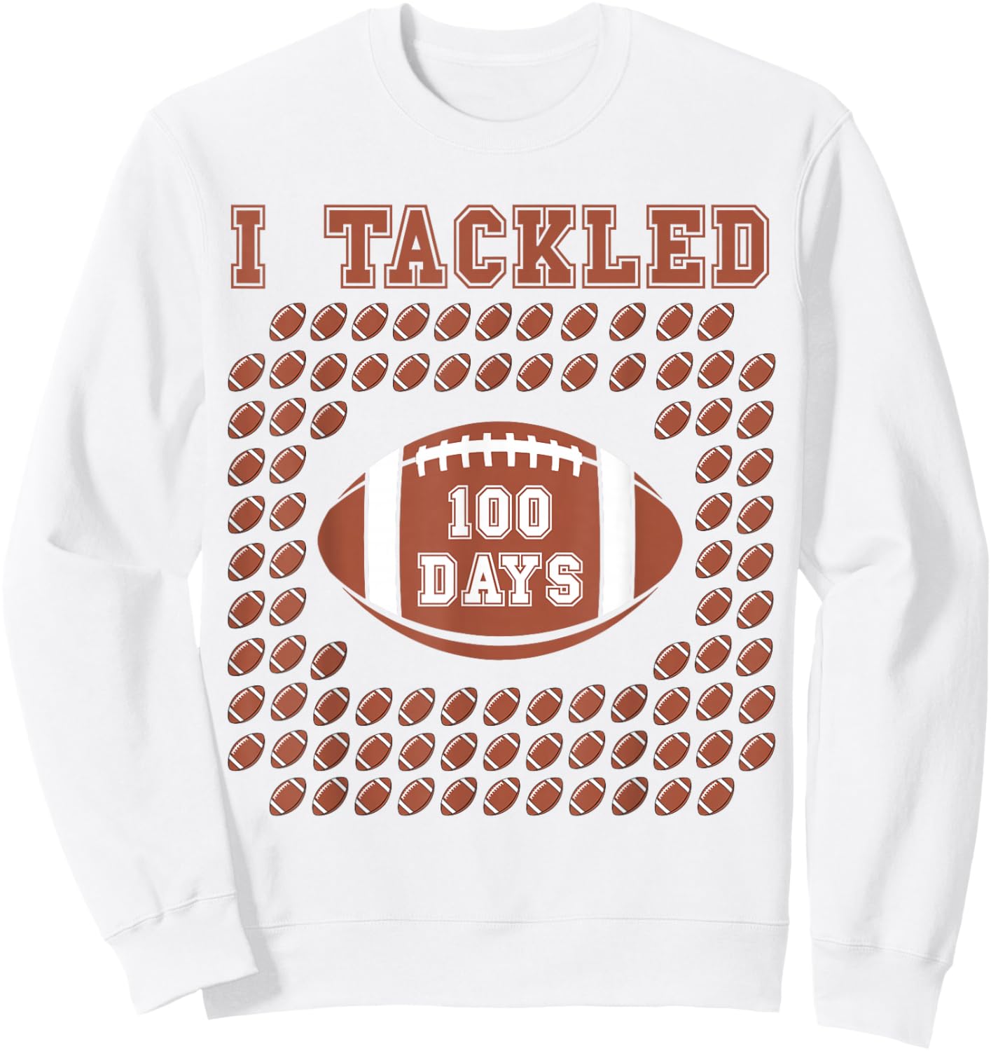 I Tackled 100 Days 100th Day Of School Football for Boys Sweatshirt - Sweatshirt | White